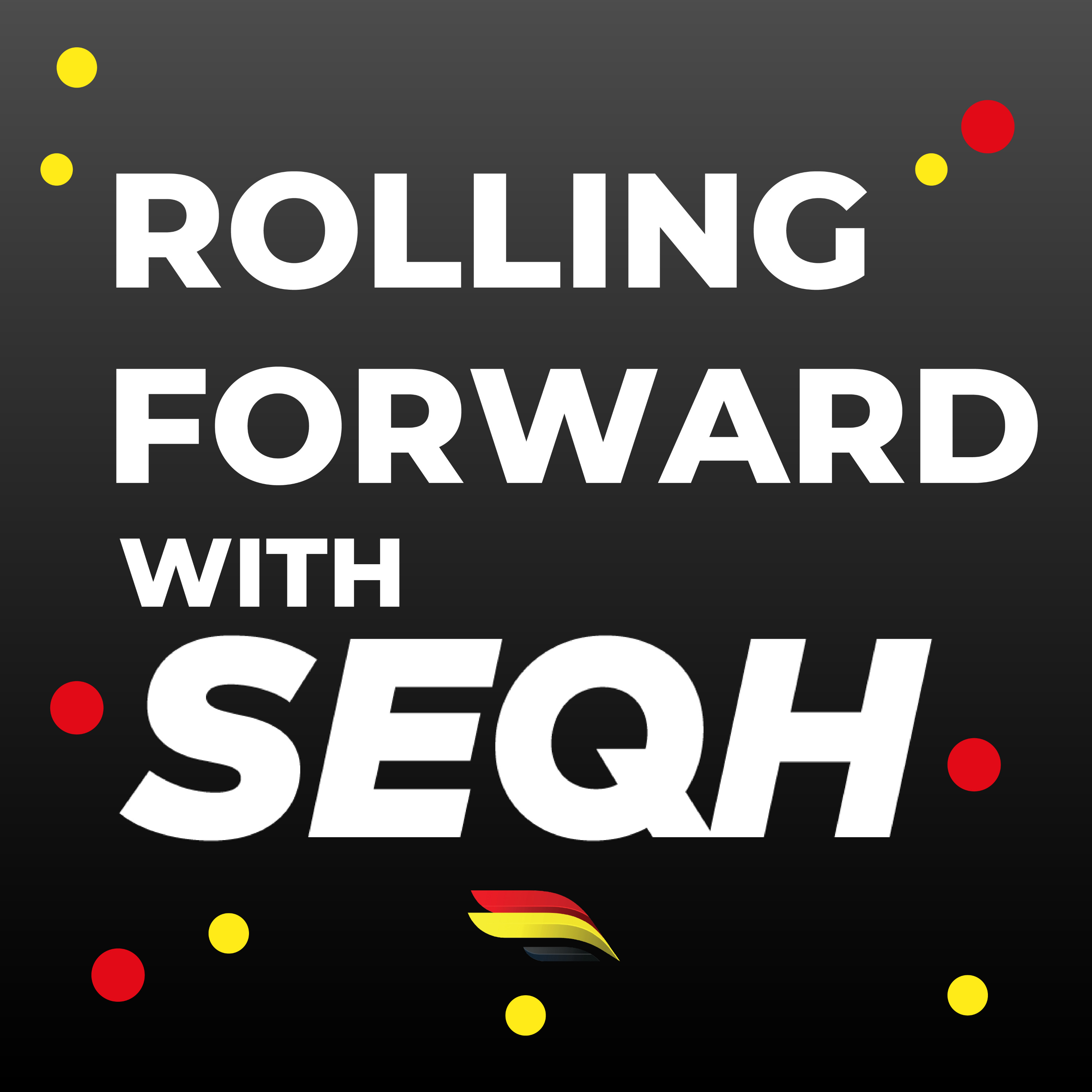 Rolling Forward with SEQH