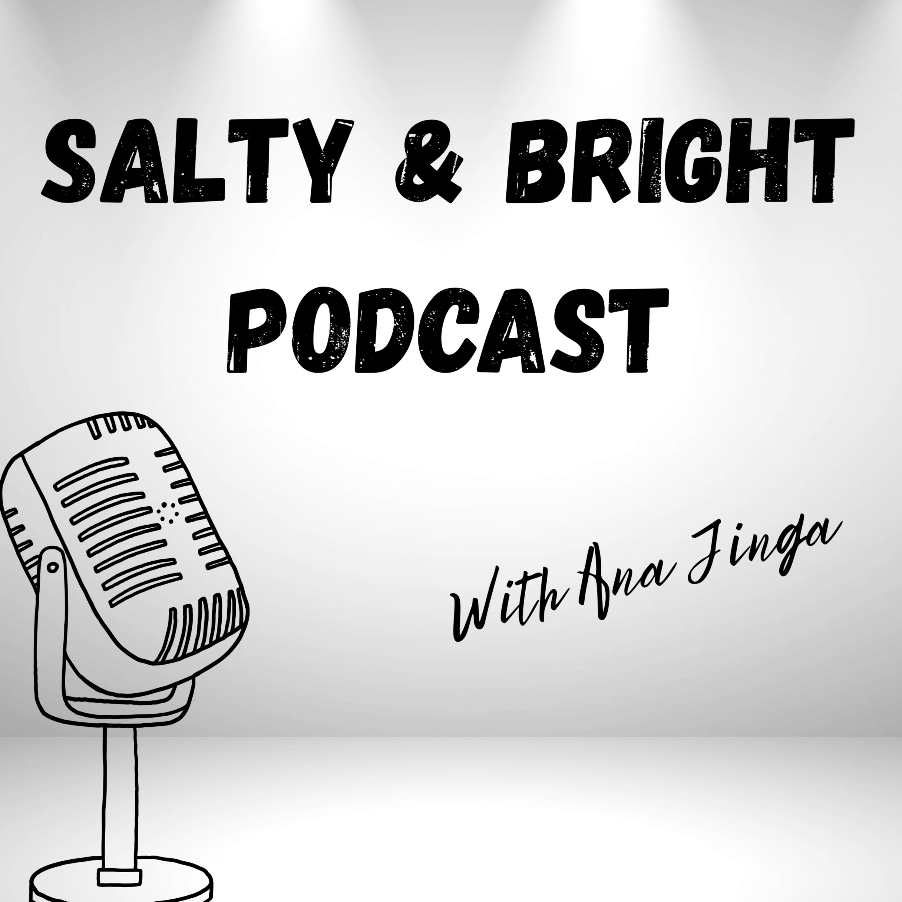 Salty And Bright Podcast (Formerly Becoming Abundant)
