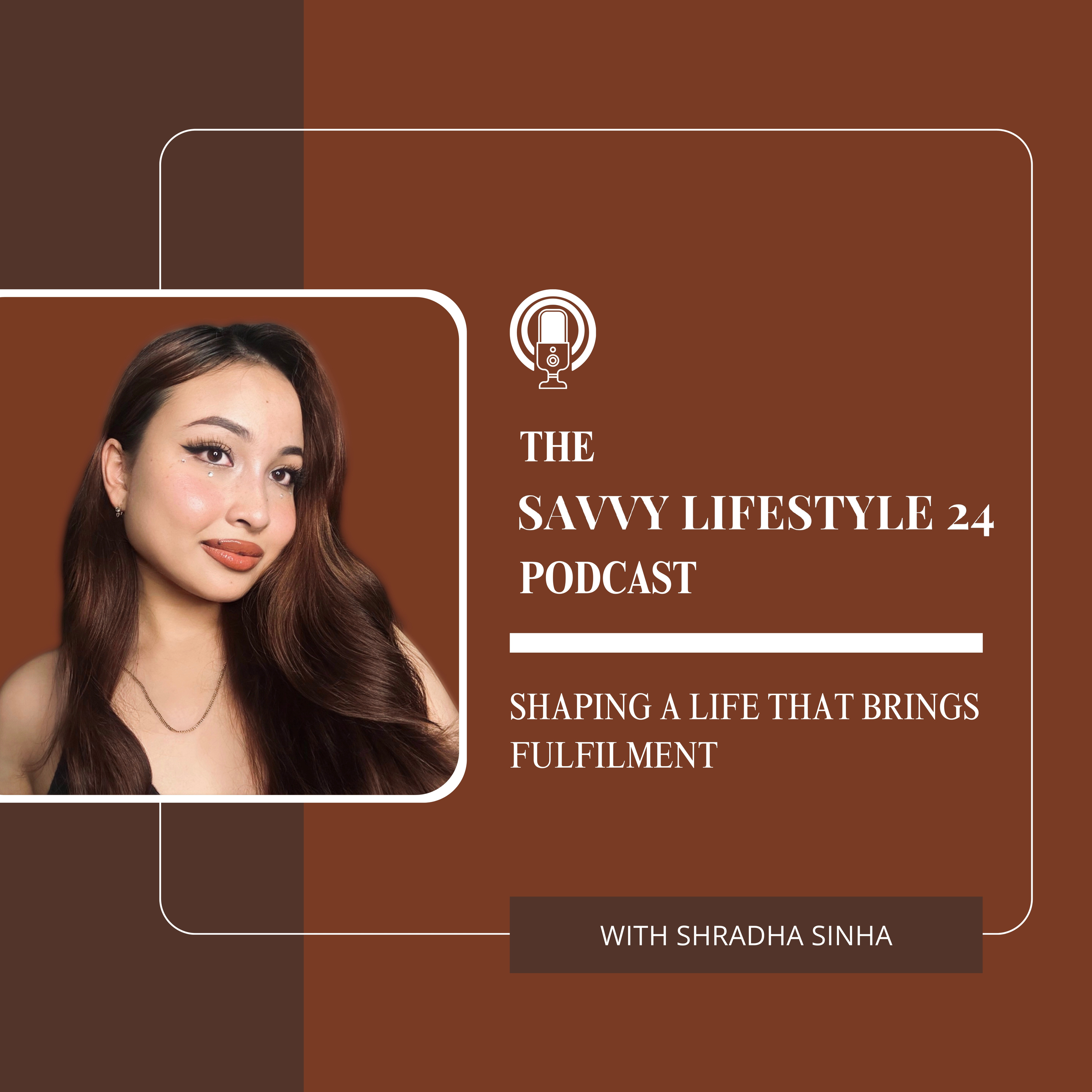 The Savvy Lifestyle 24 Podcast