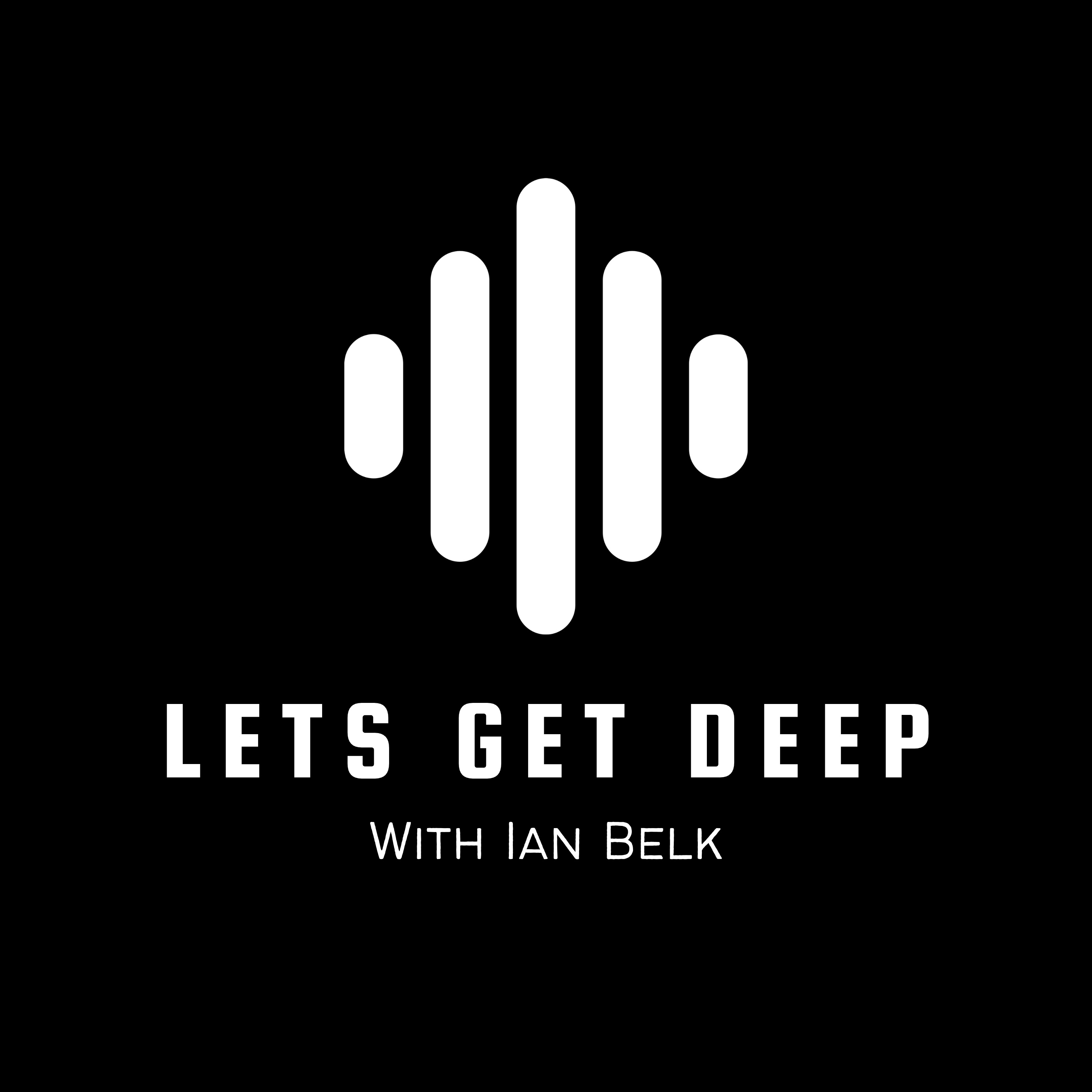 Lets Get Deep