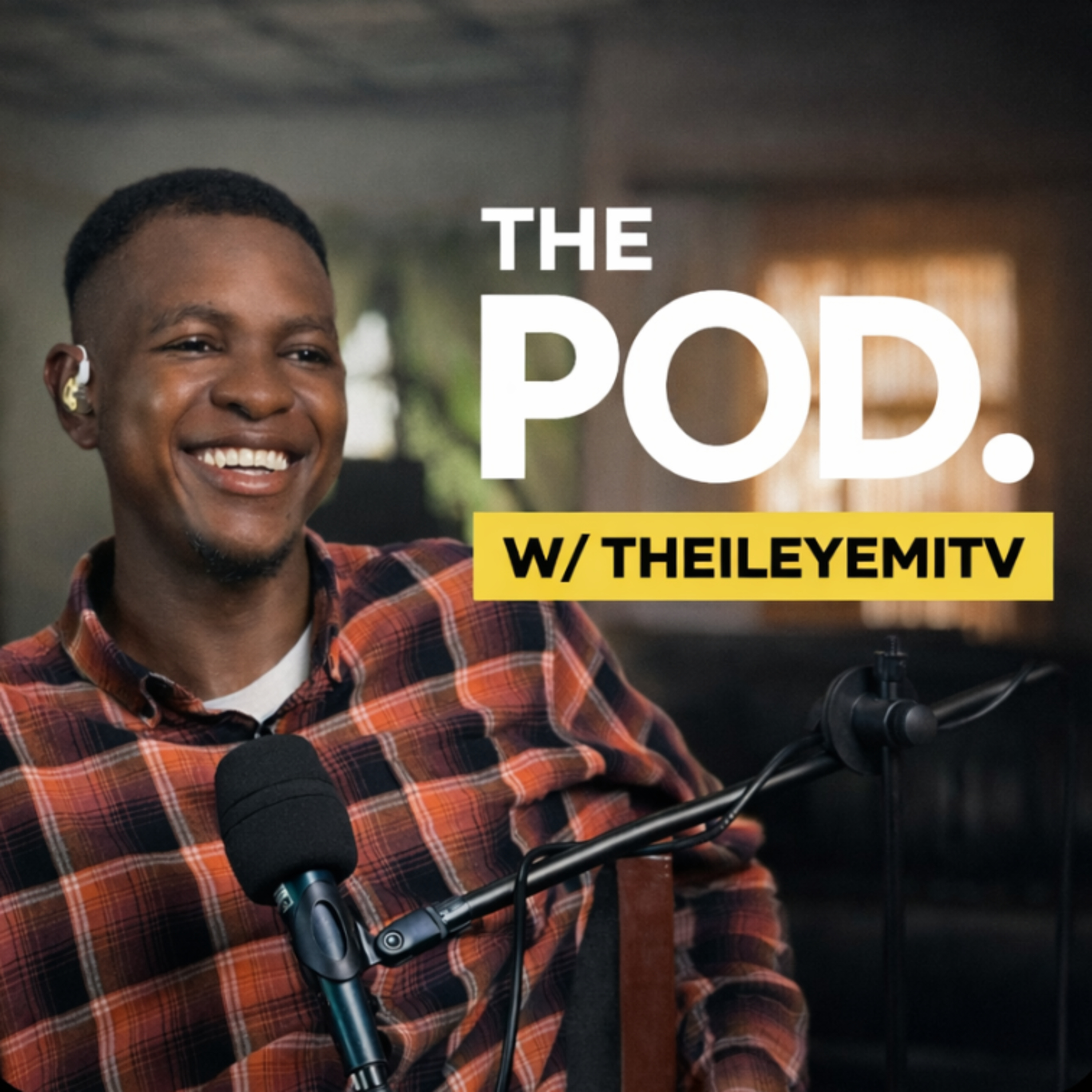 ThePOD. w/ TheIleyemiTv