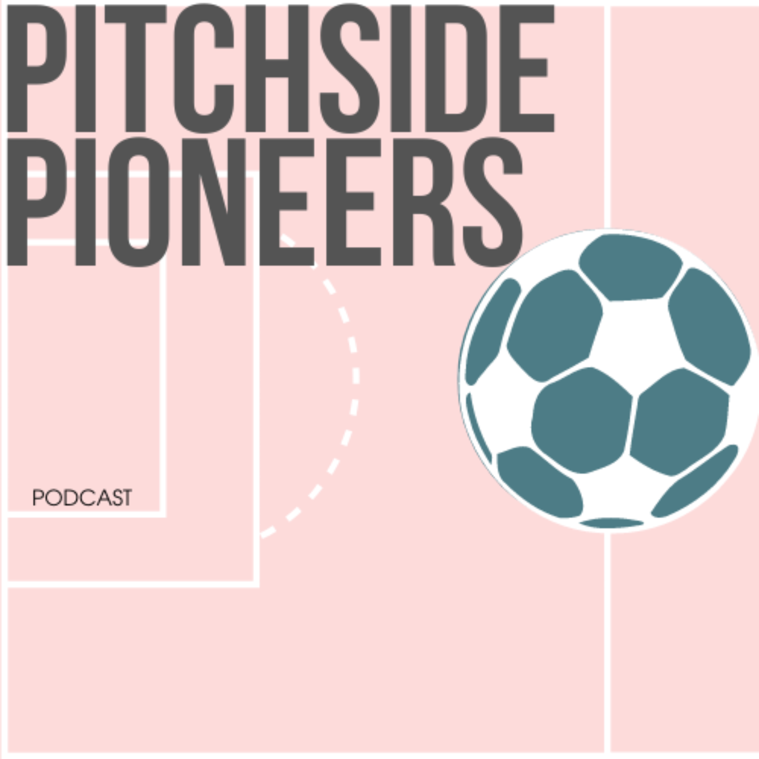 Pitchside Pioneers podcast artwork