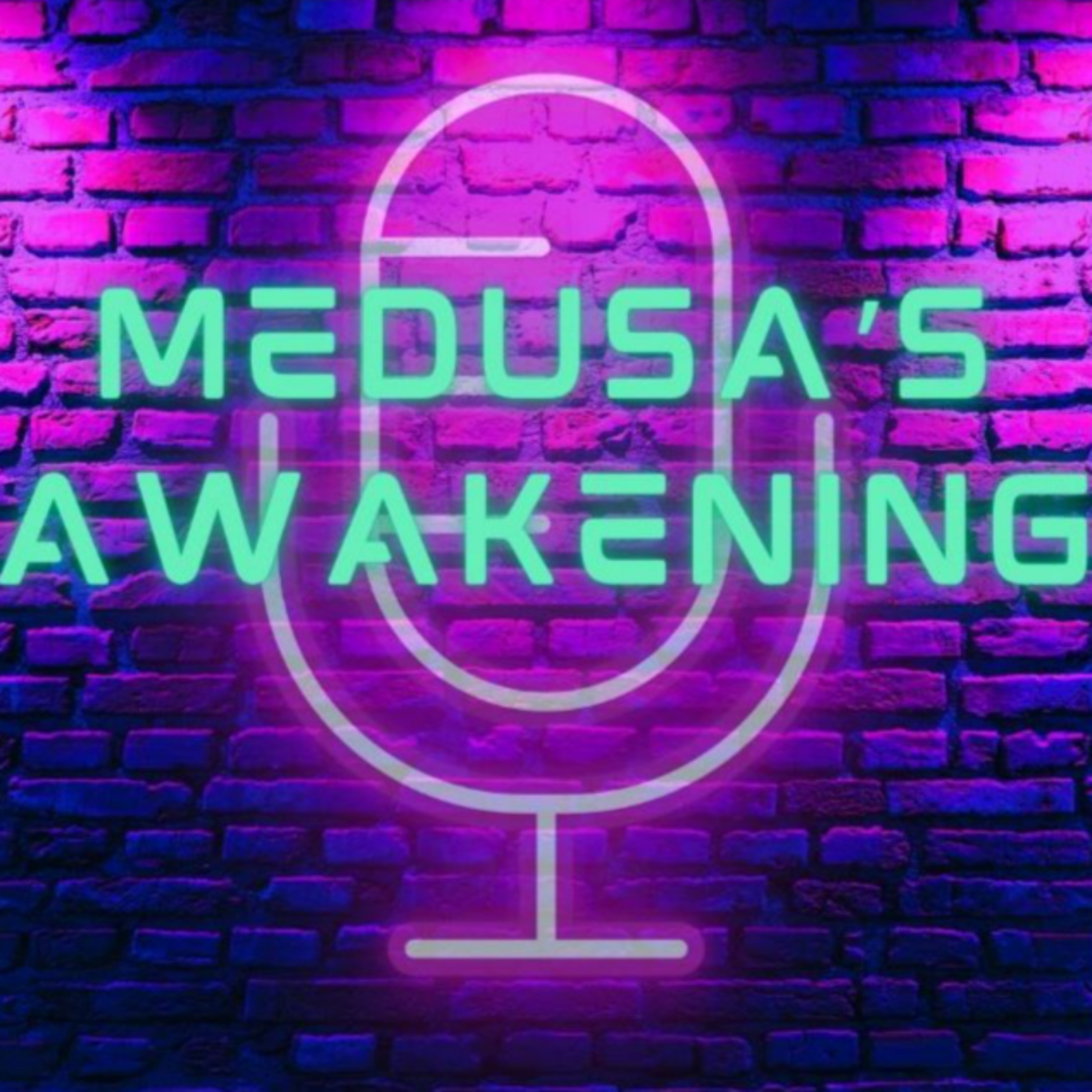 Medusa's Awakening Podcast