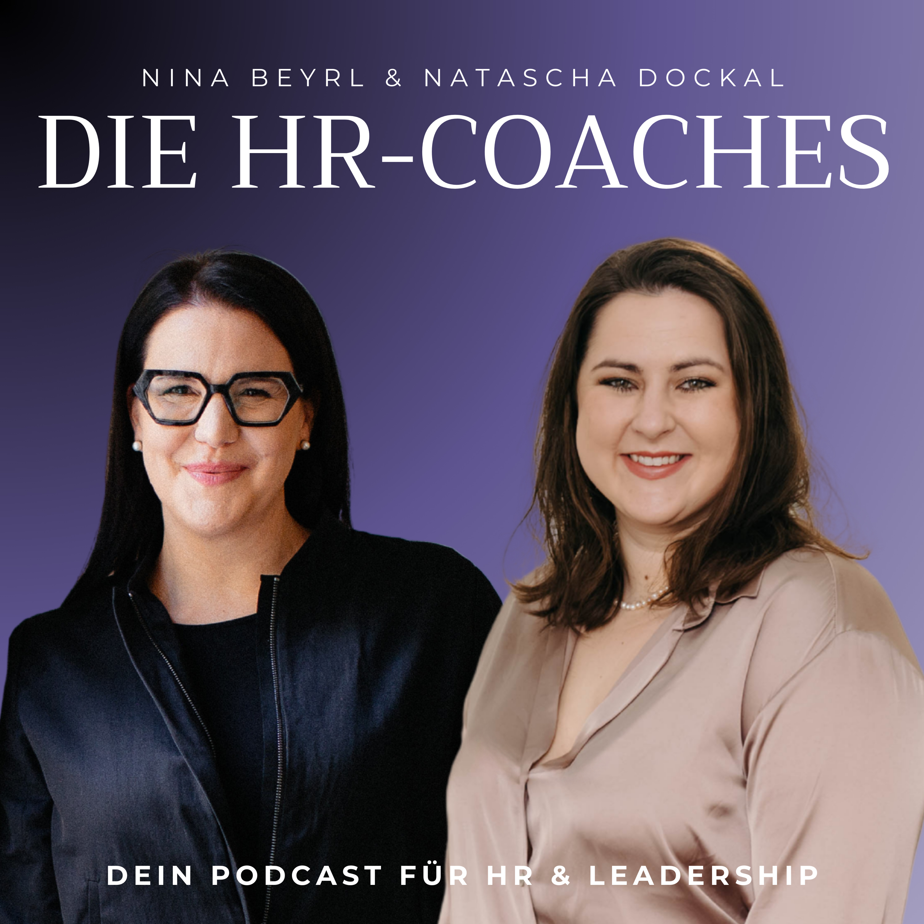 DIE HR-COACHES - dein Business Podcast für Führung am Puls der Zeit