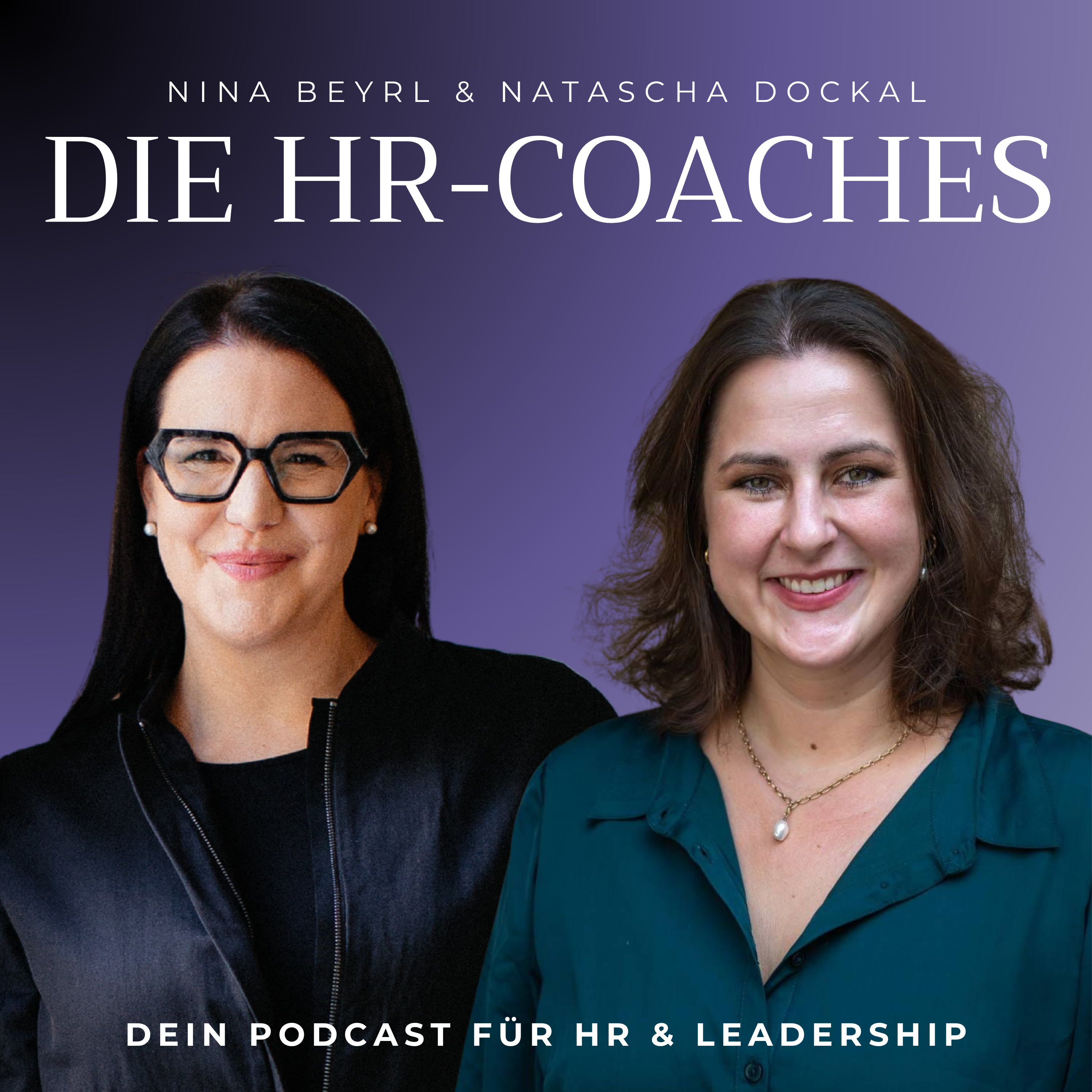 DIE HR-COACHES - dein Business Podcast für Führung am Puls der Zeit