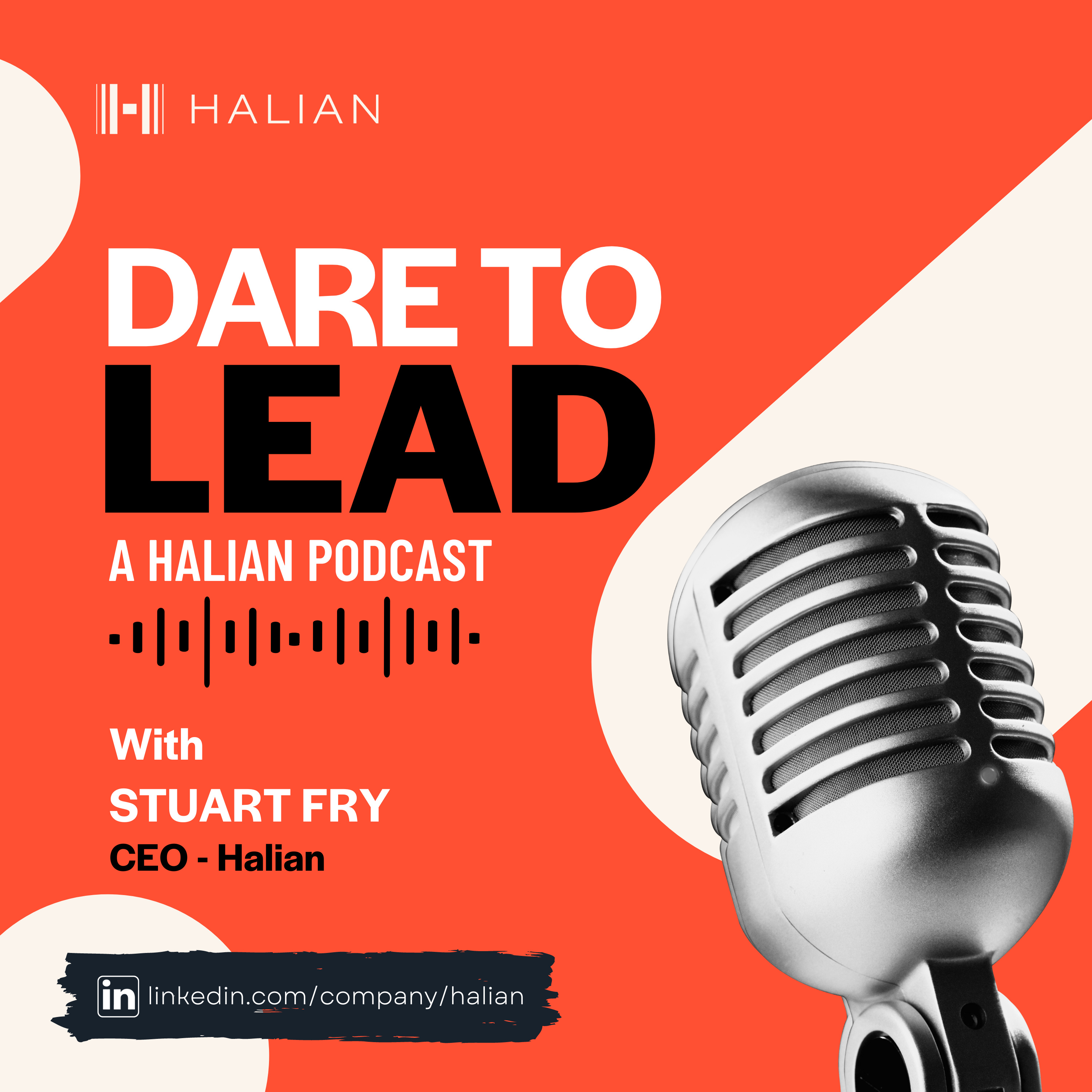 Dare to Lead: A Halian Podcast