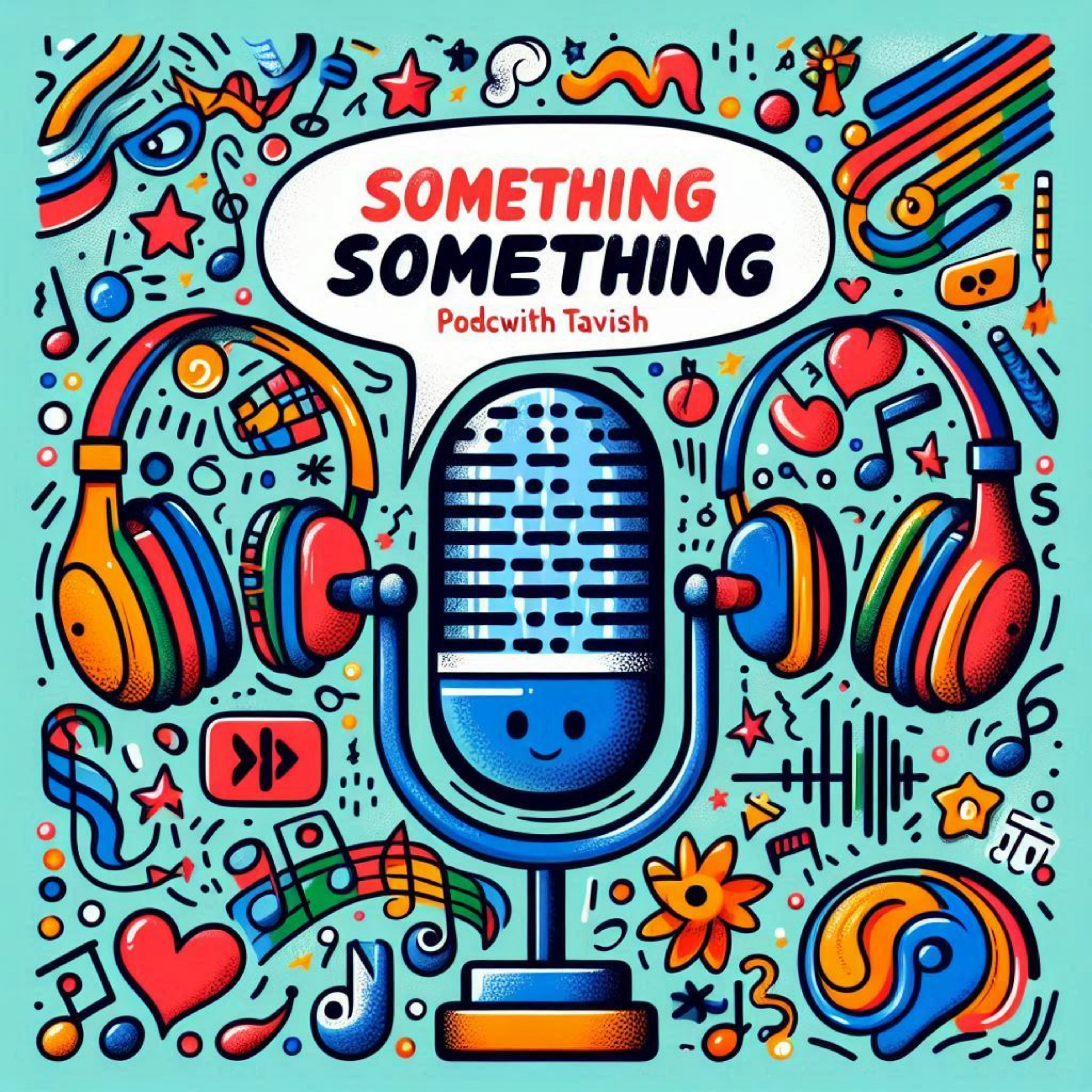 The something something podcast