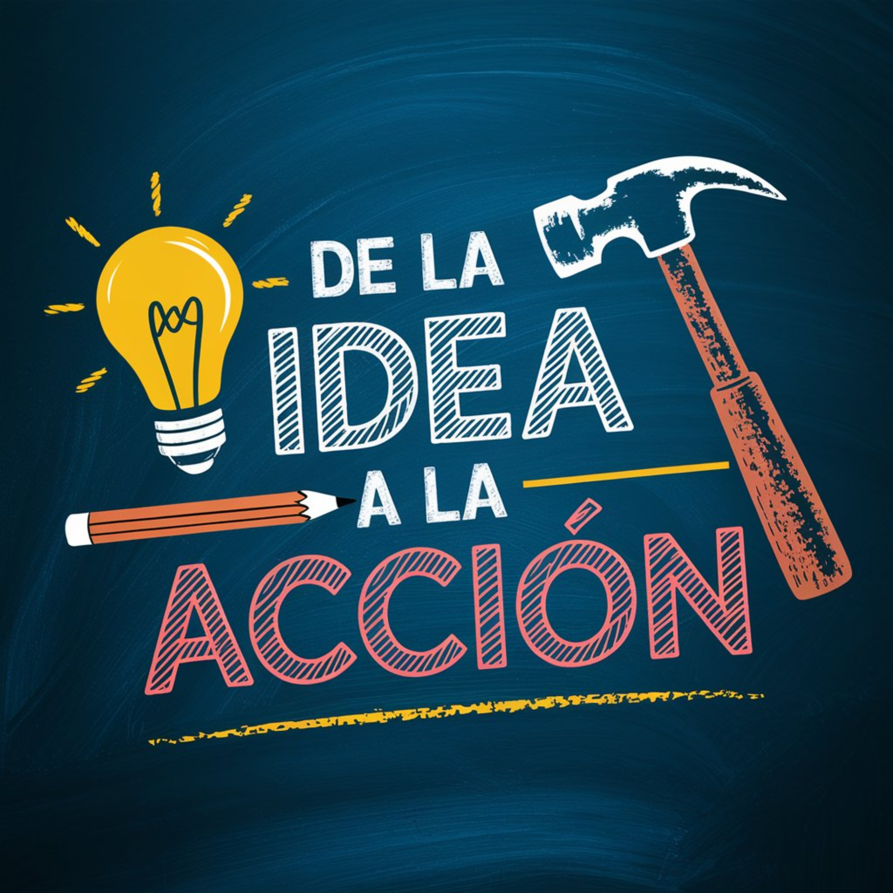 De la Idea a la Acción podcast artwork