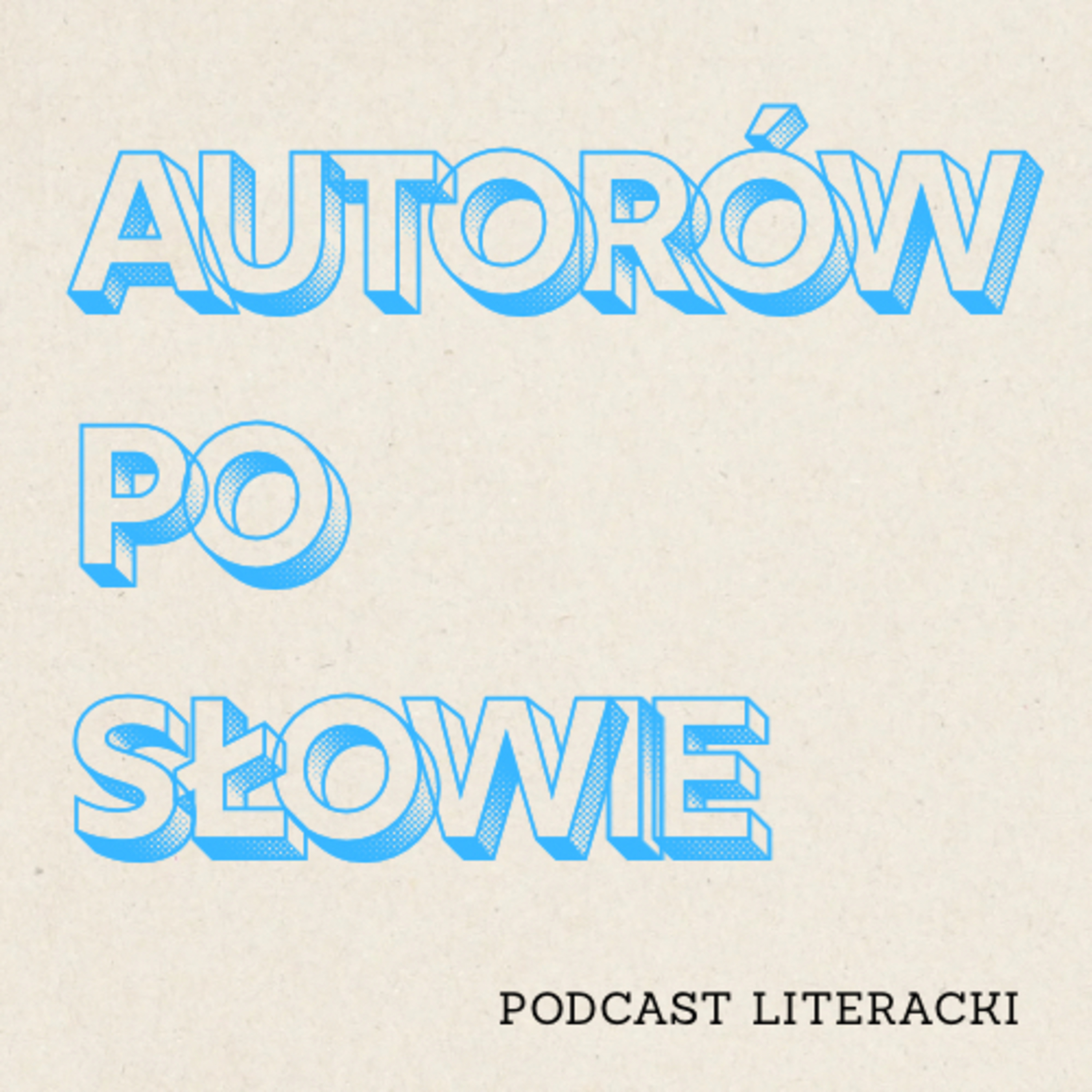 Autorów (Po)słowie