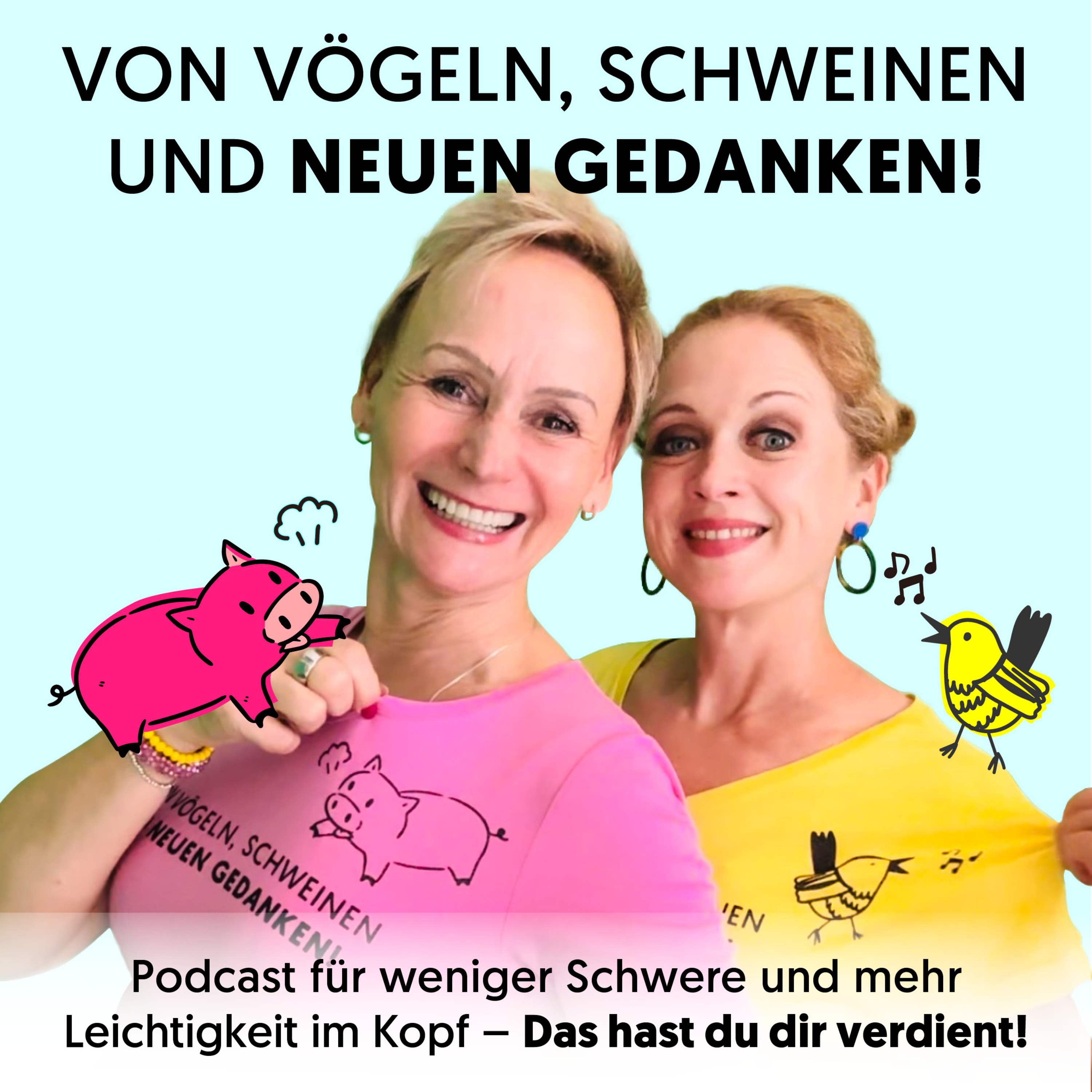 Von Vögeln, Schweinen und neuen Gedanken!