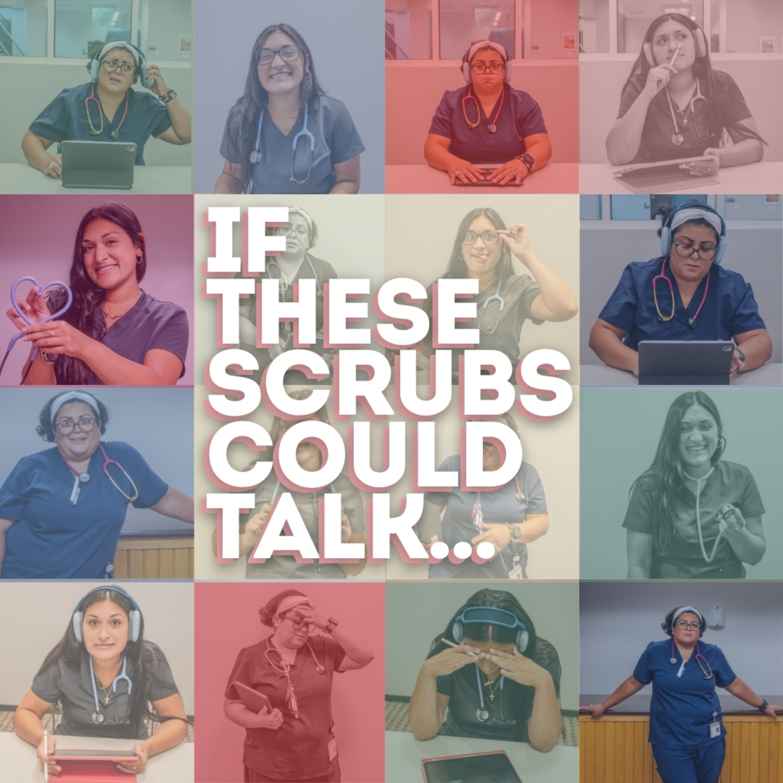 If These Scrubs Could Talk