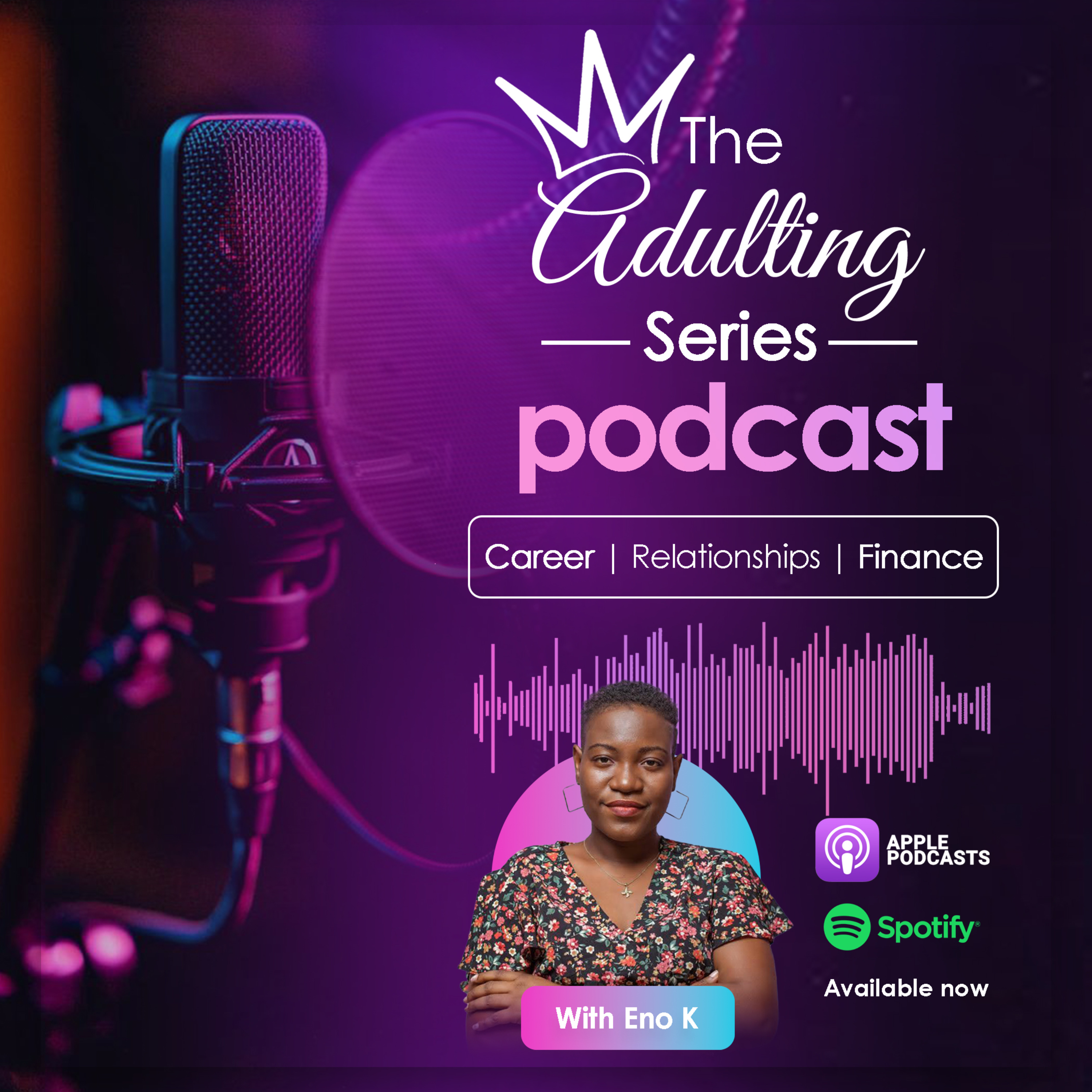 Adulting Series Podcast