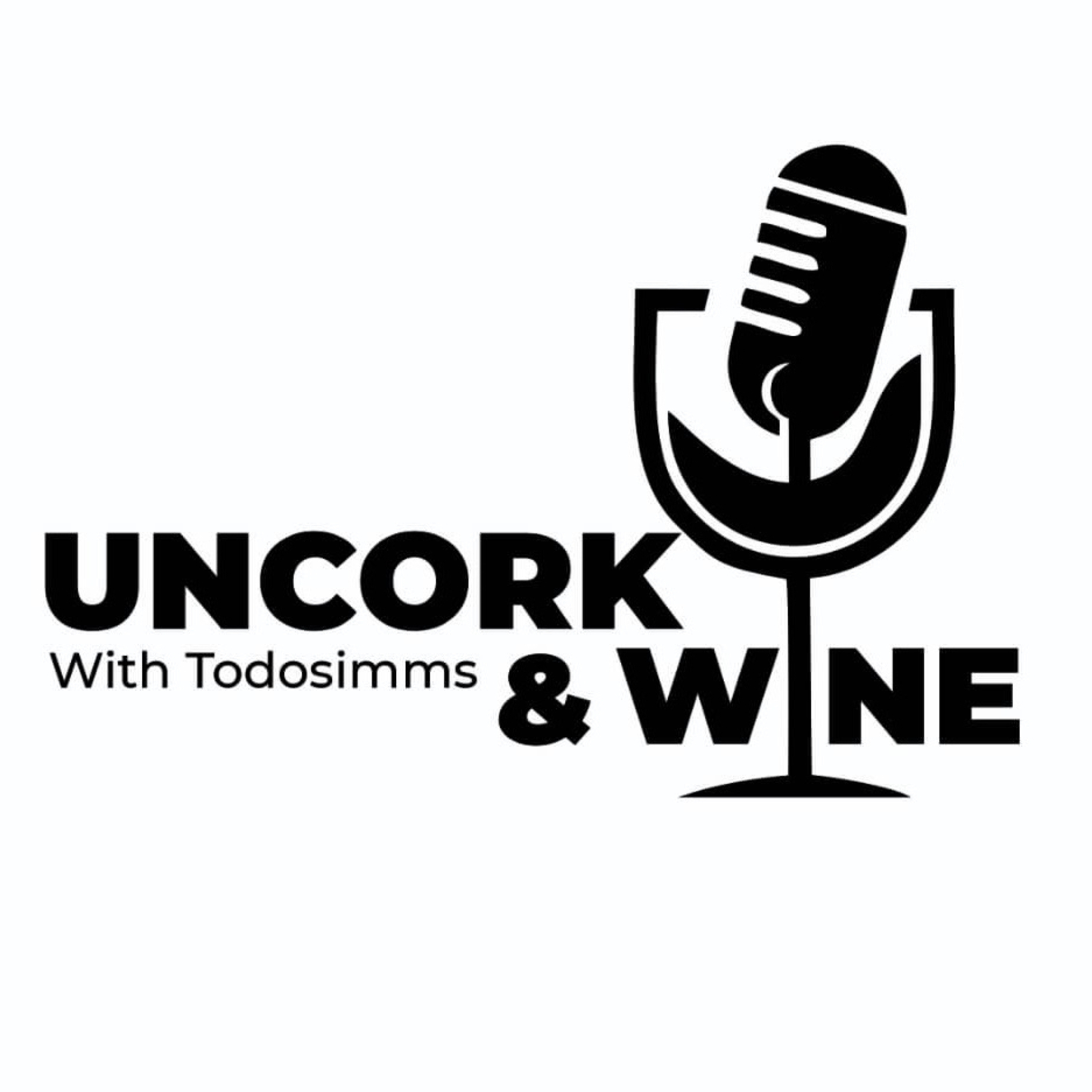 Uncork and Wine Podcast