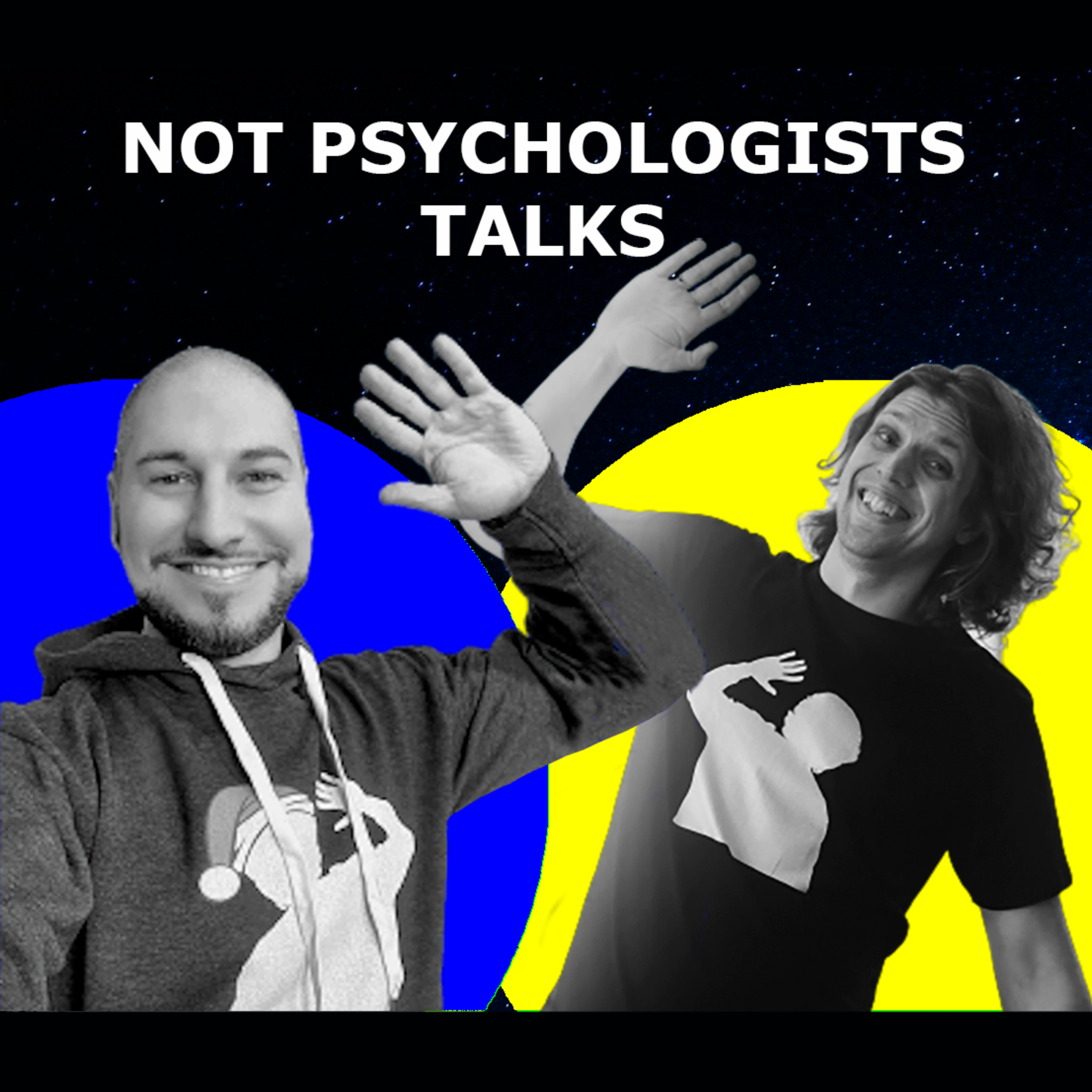 Not Psychologists Talks with Jason and Yurii podcast artwork