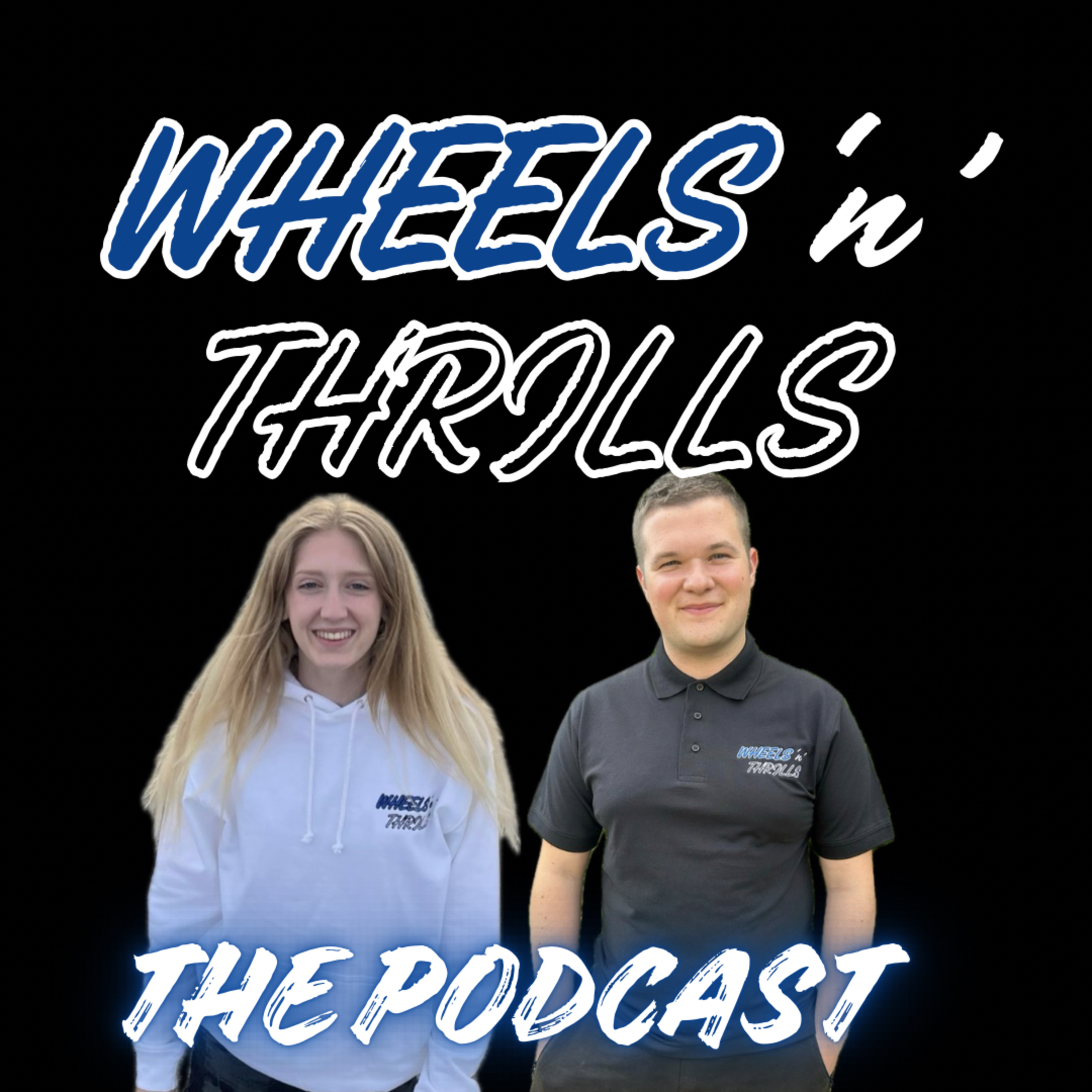 Wheels 'n' Thrills: The Podcast podcast artwork