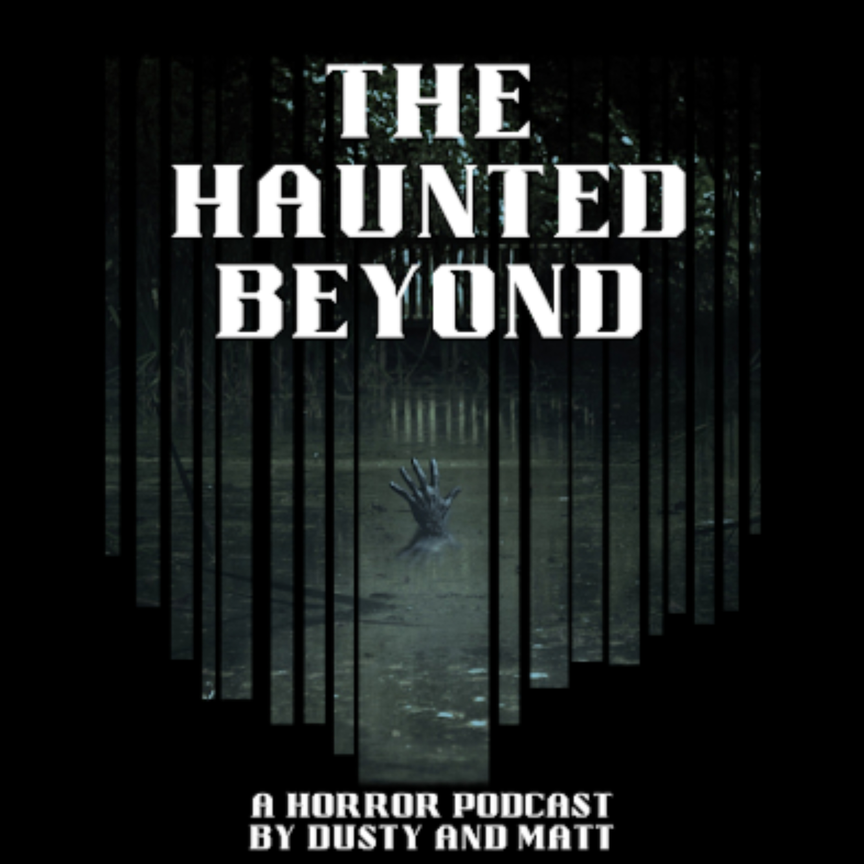 The Haunted Beyond