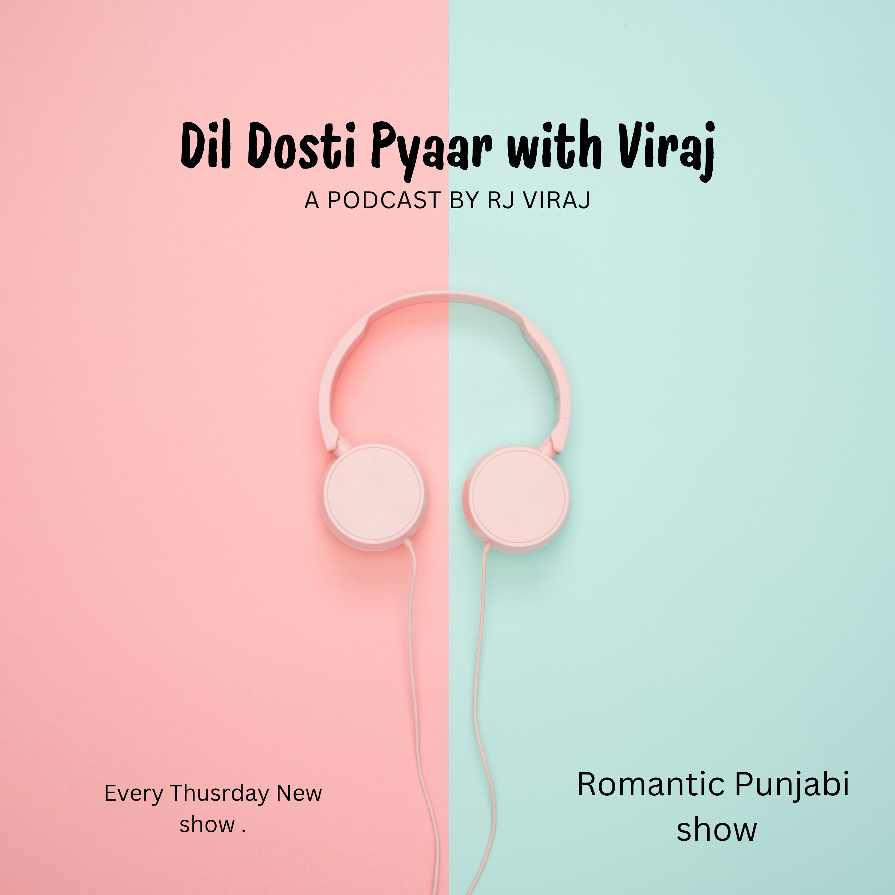 DIL DOSTI PYAAR WITH VIRAJ