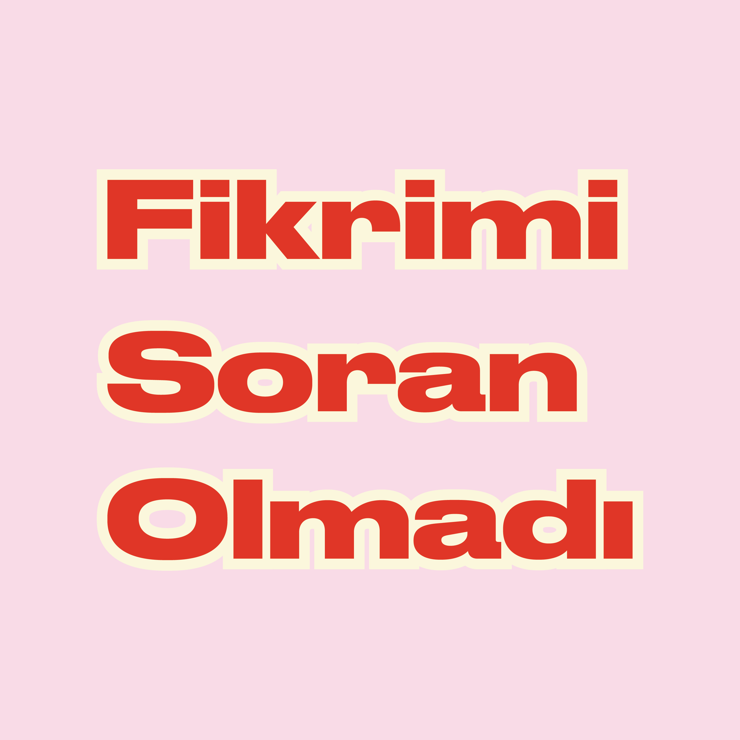 Fikrimi Soran Olmadı cover art
