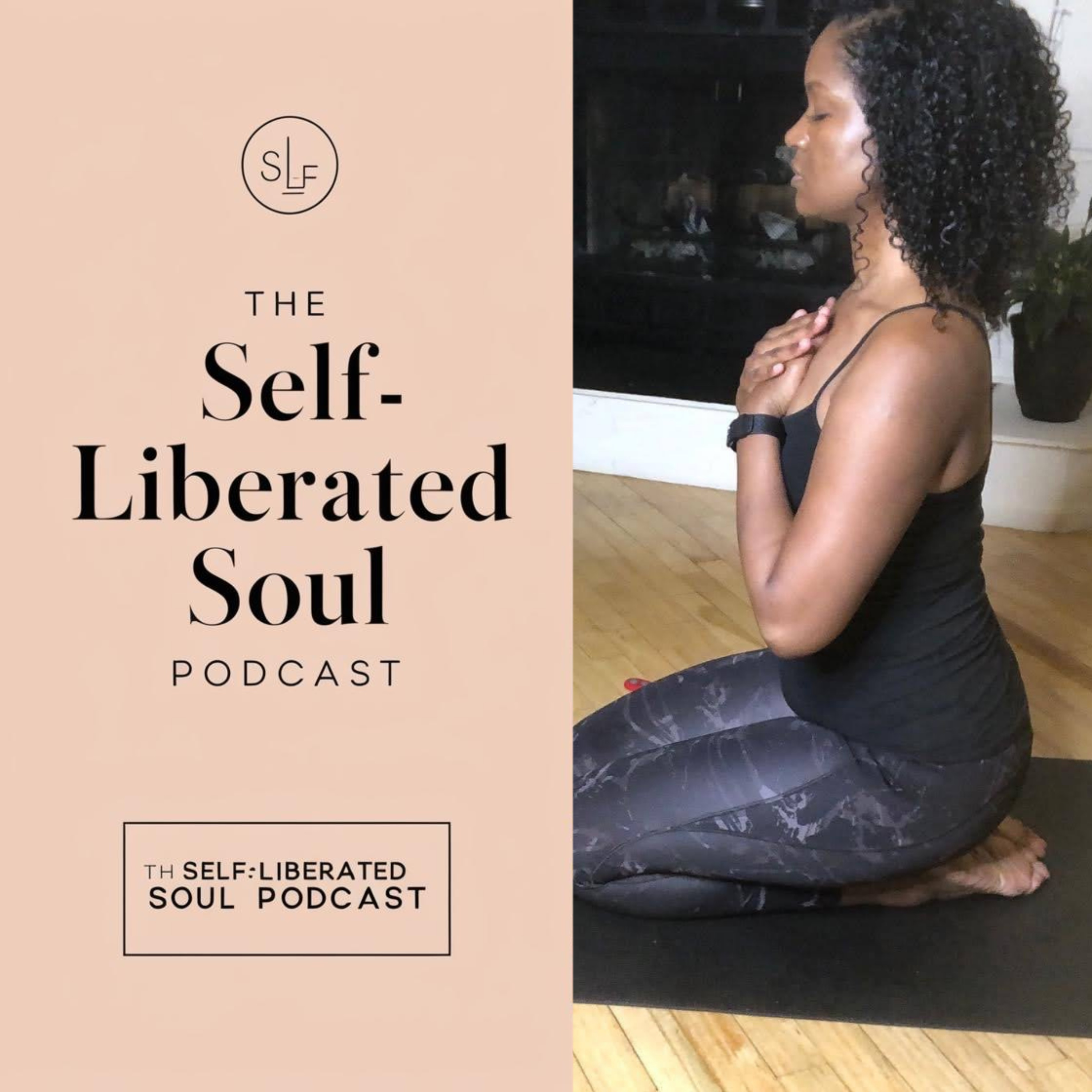 The Self-Liberated Soul podcast artwork
