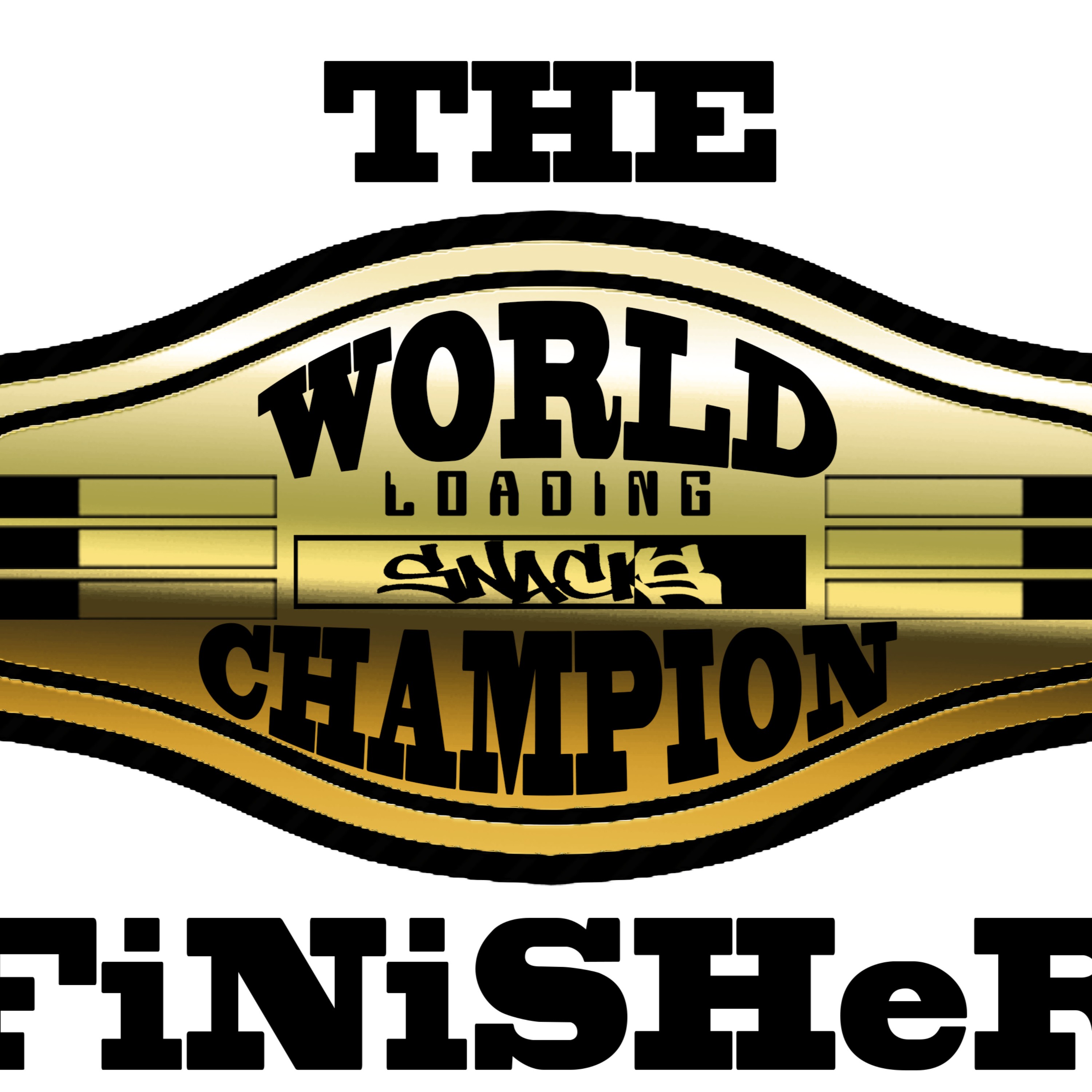 The Finisher a Loading Snacks Podcast