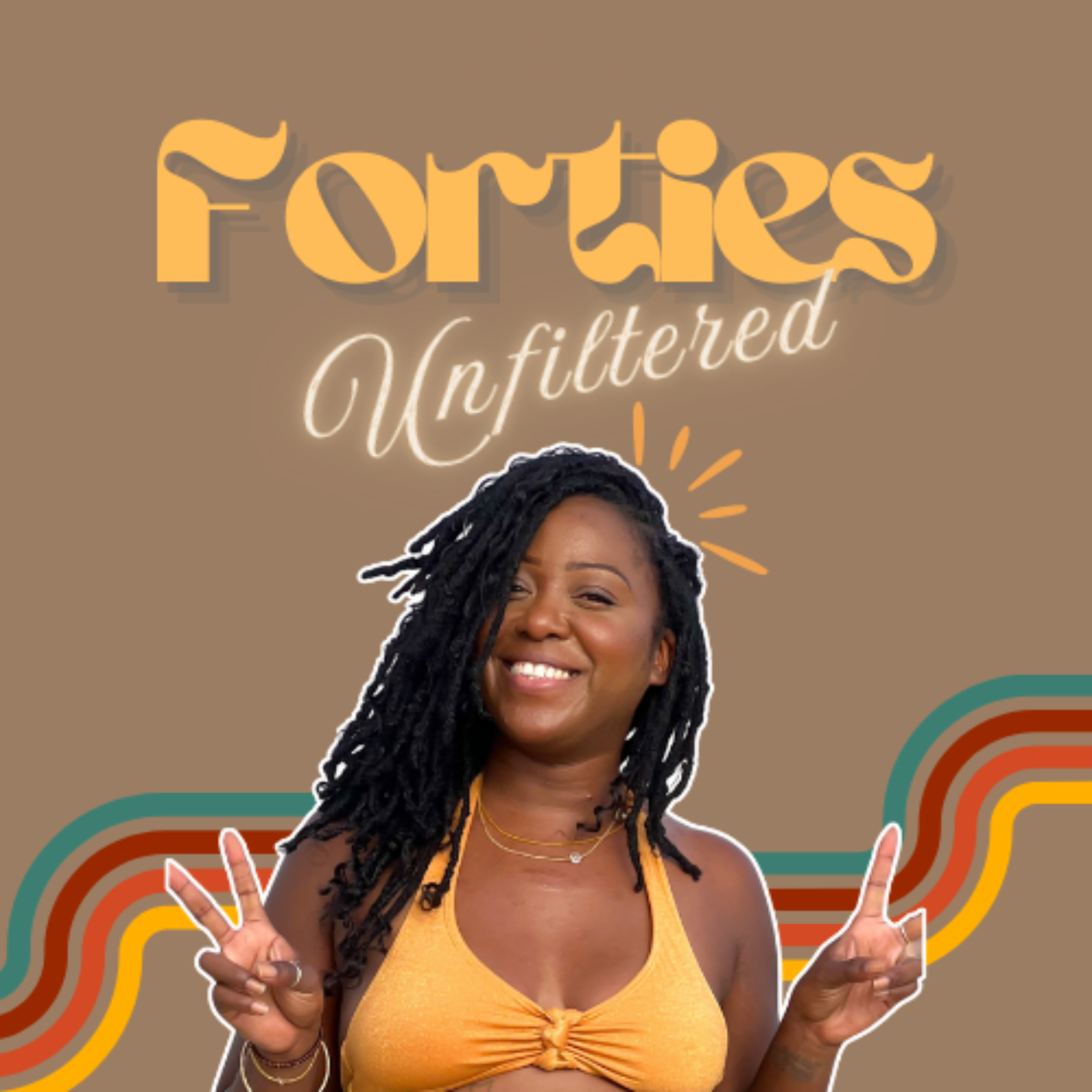 FORTIES Unfiltered podcast artwork