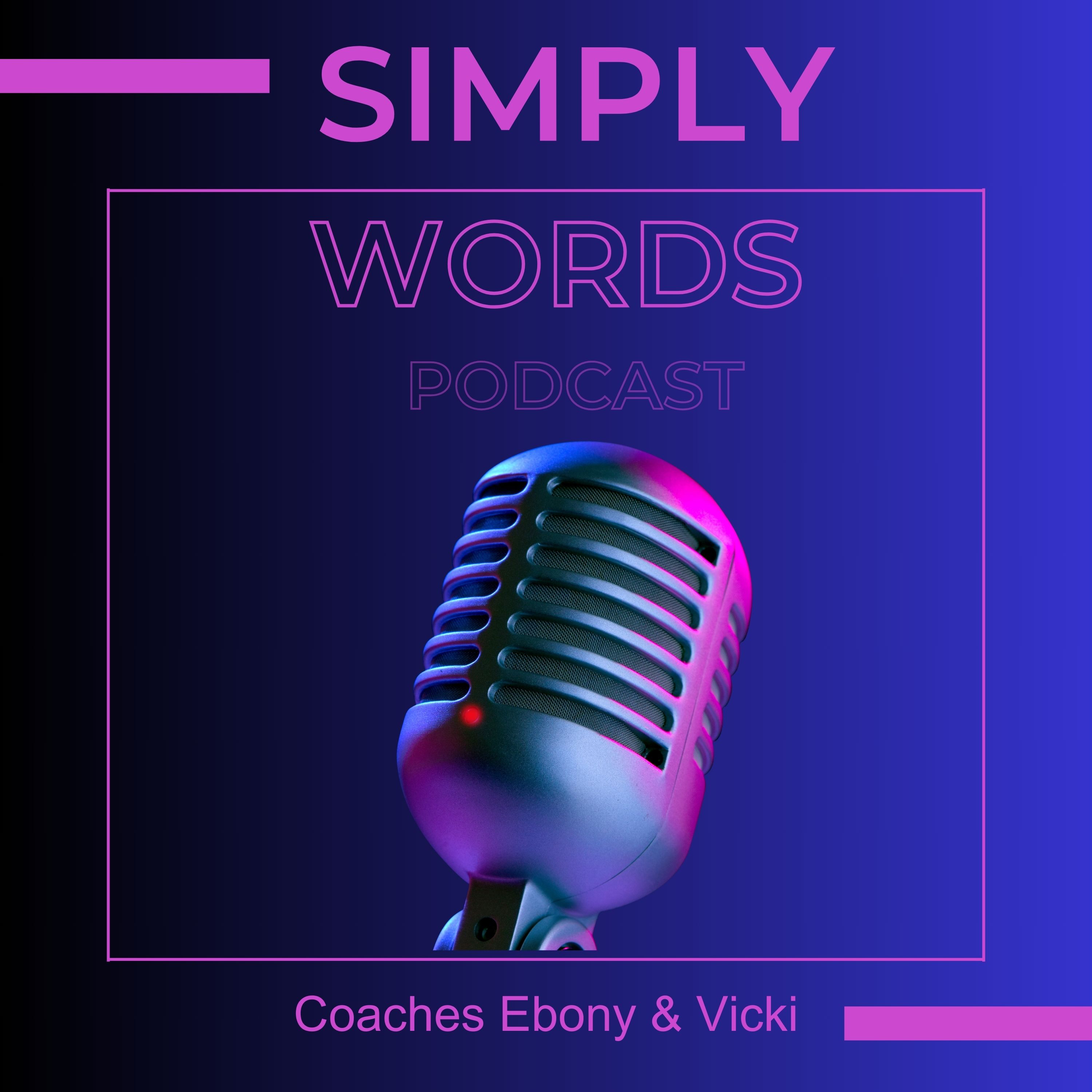 Simply Words with Ebony and Vicki podcast artwork