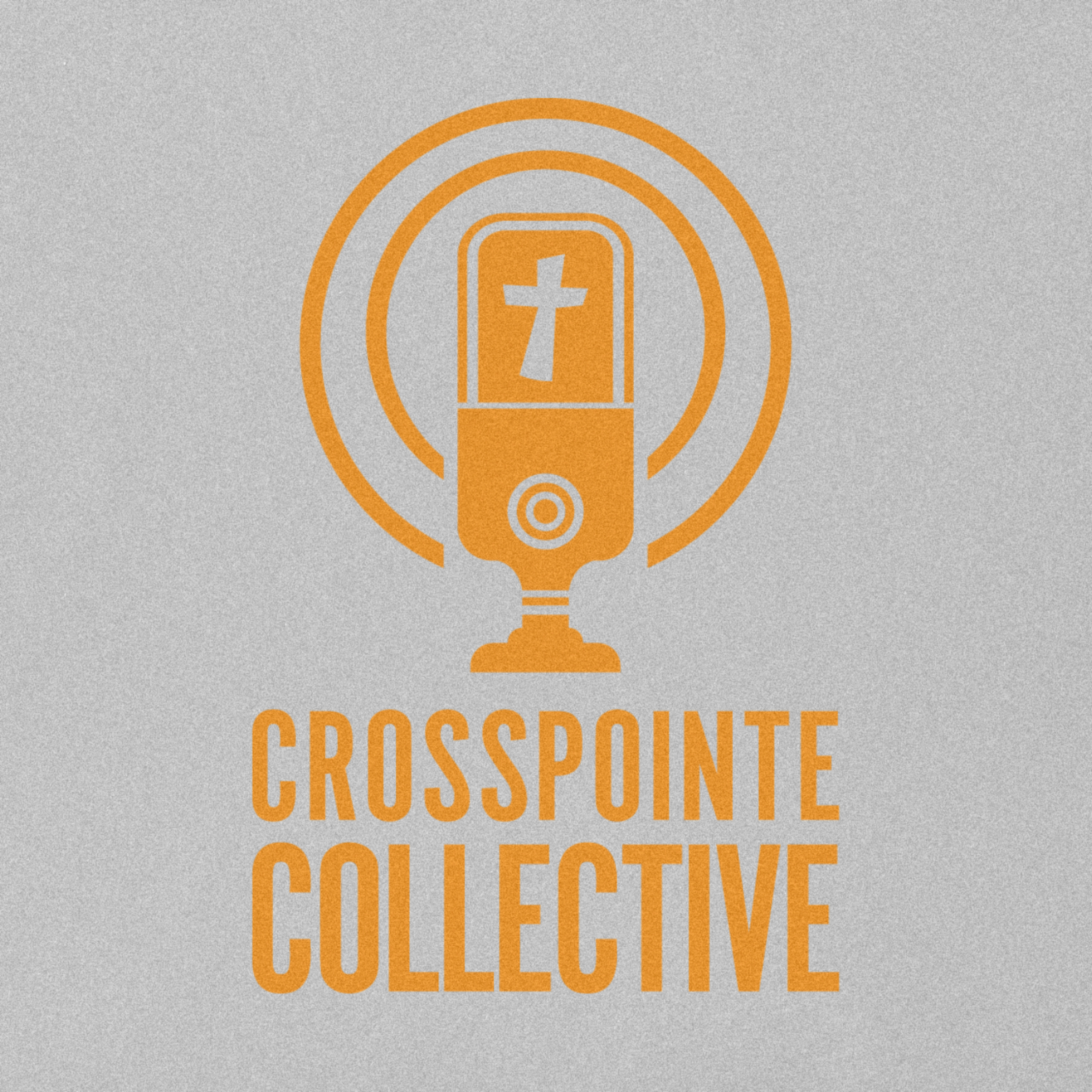 Crosspointe Collective podcast artwork