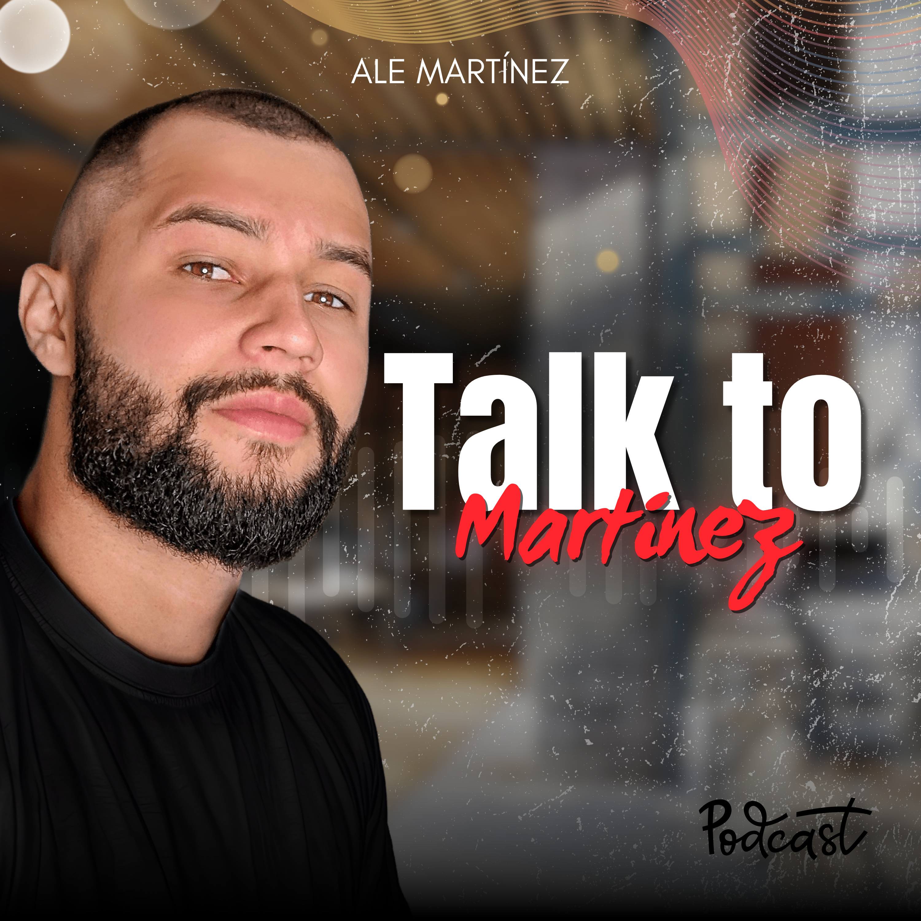 Talk to Martínez podcast artwork