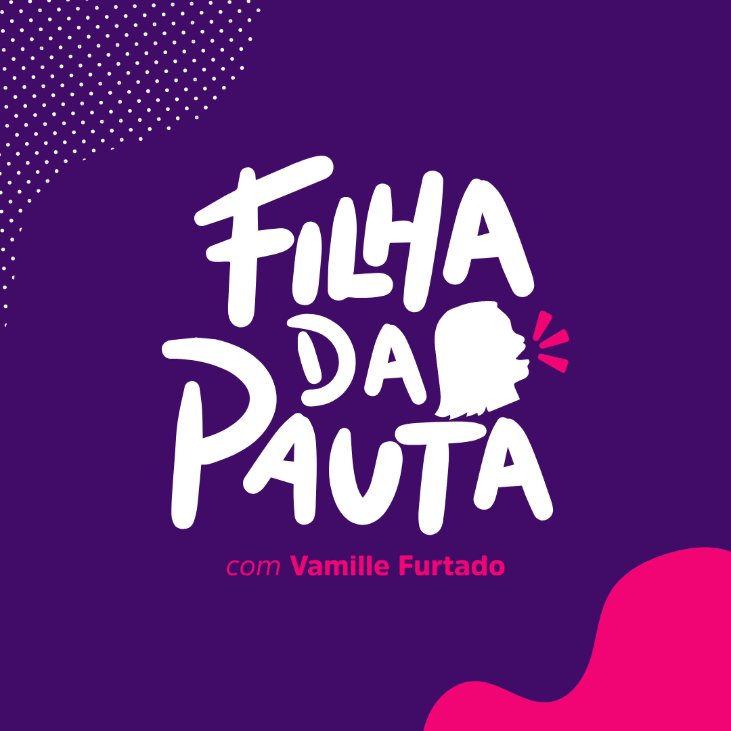 Filha da Pauta podcast artwork