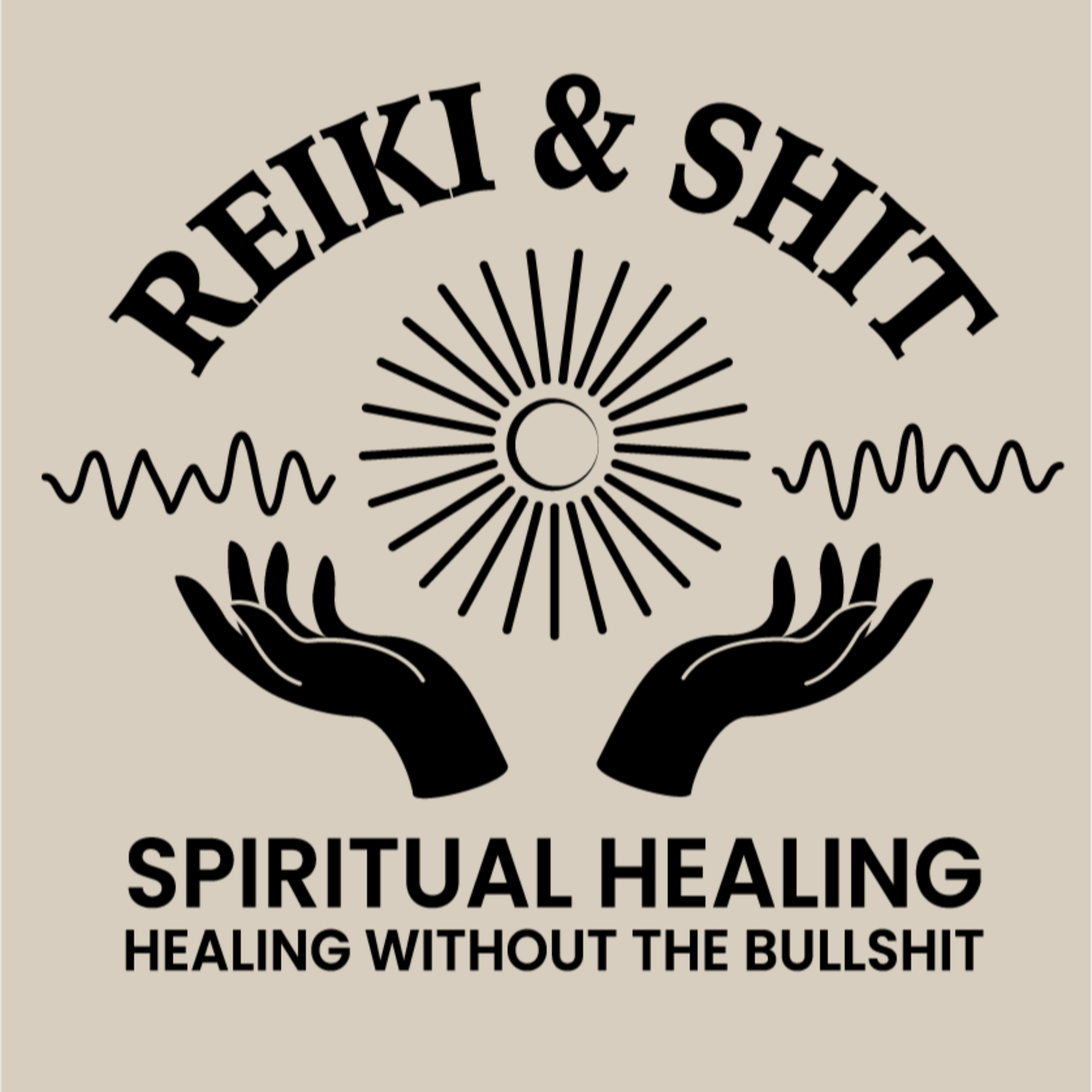 Reiki And Shit podcast artwork