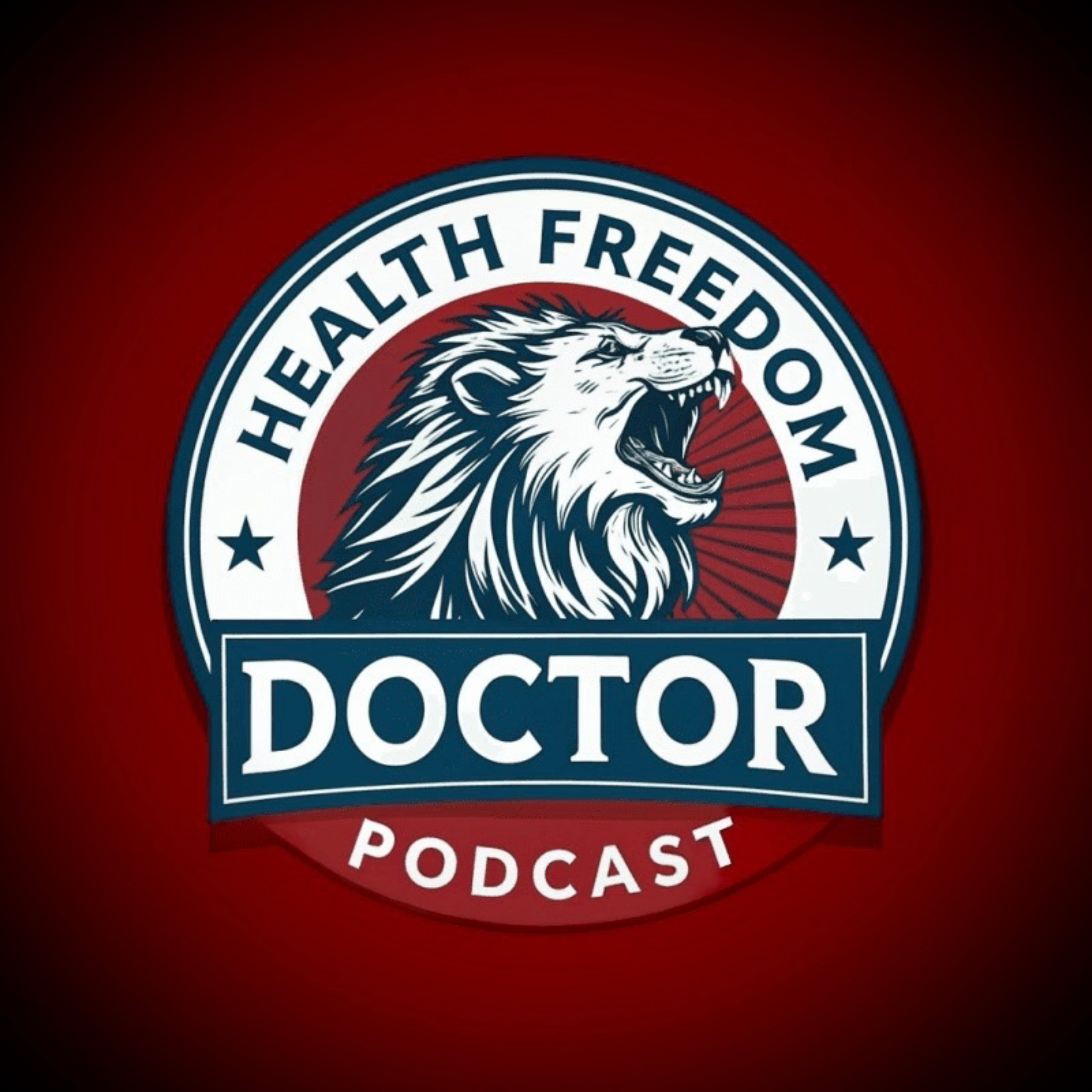 Health Freedom Doctor Podcast