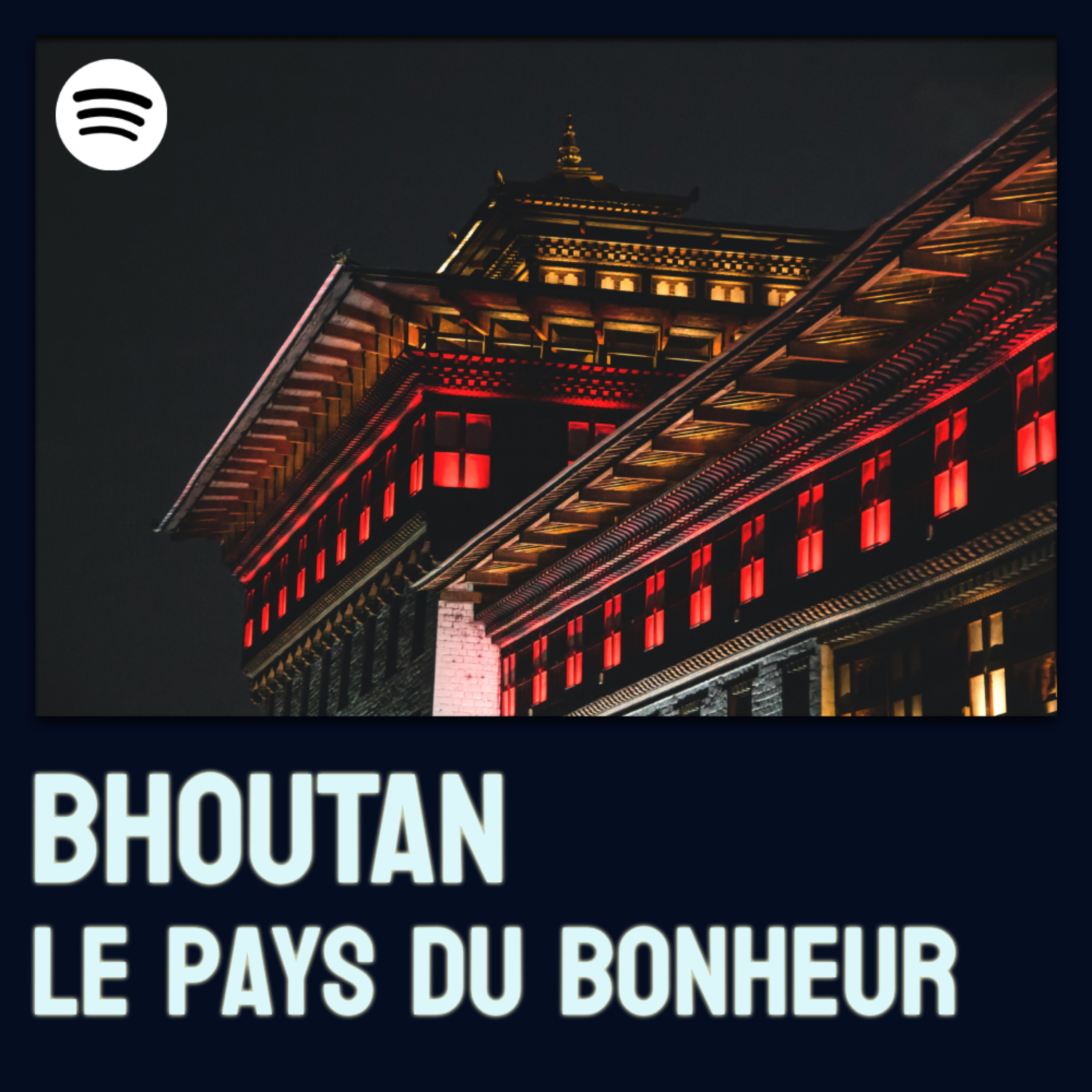 Bhoutan : Un Voyage au Coeur du Royaume du Bonheur podcast artwork