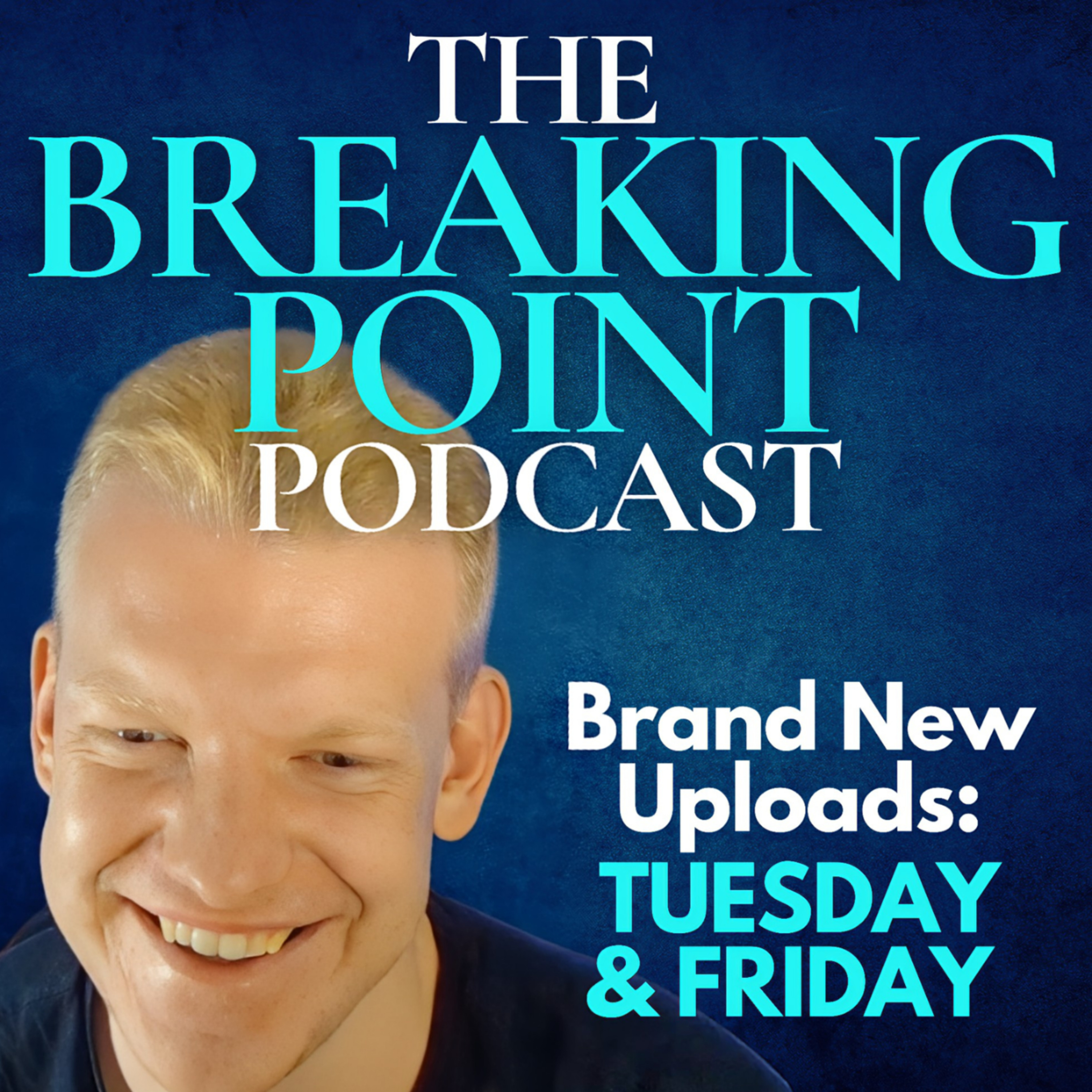 The Breaking Point Podcast