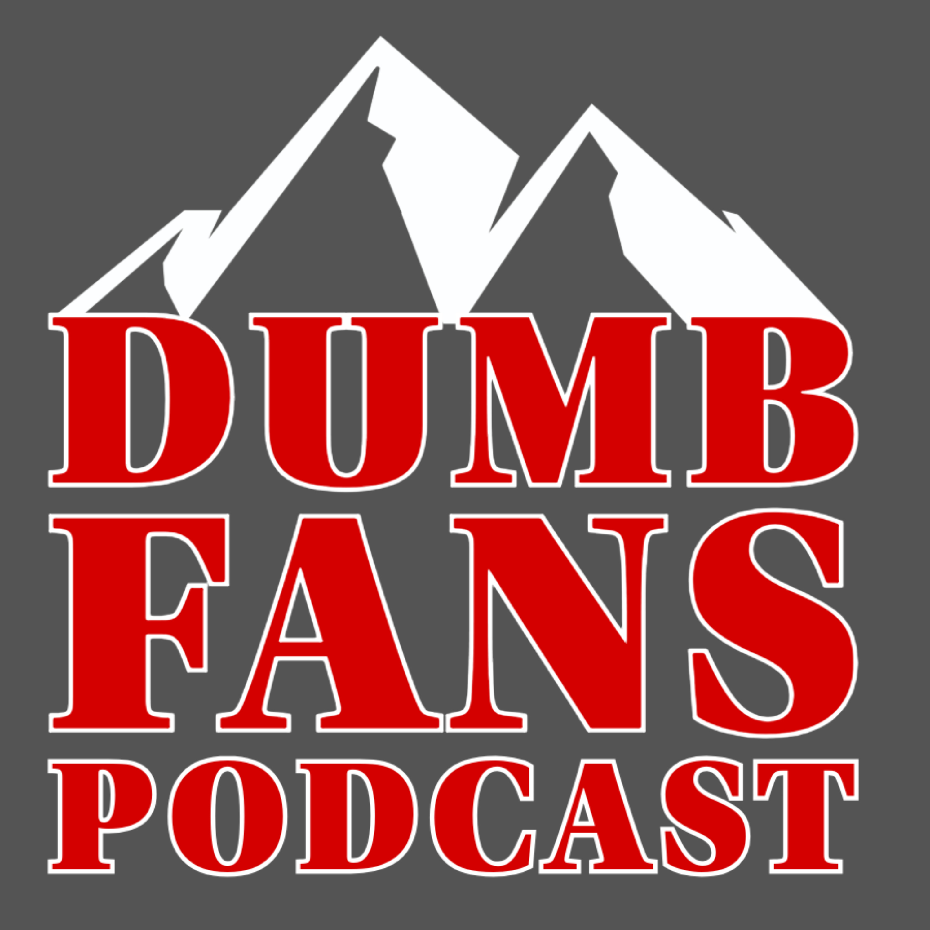 Dumb Fans Podcast