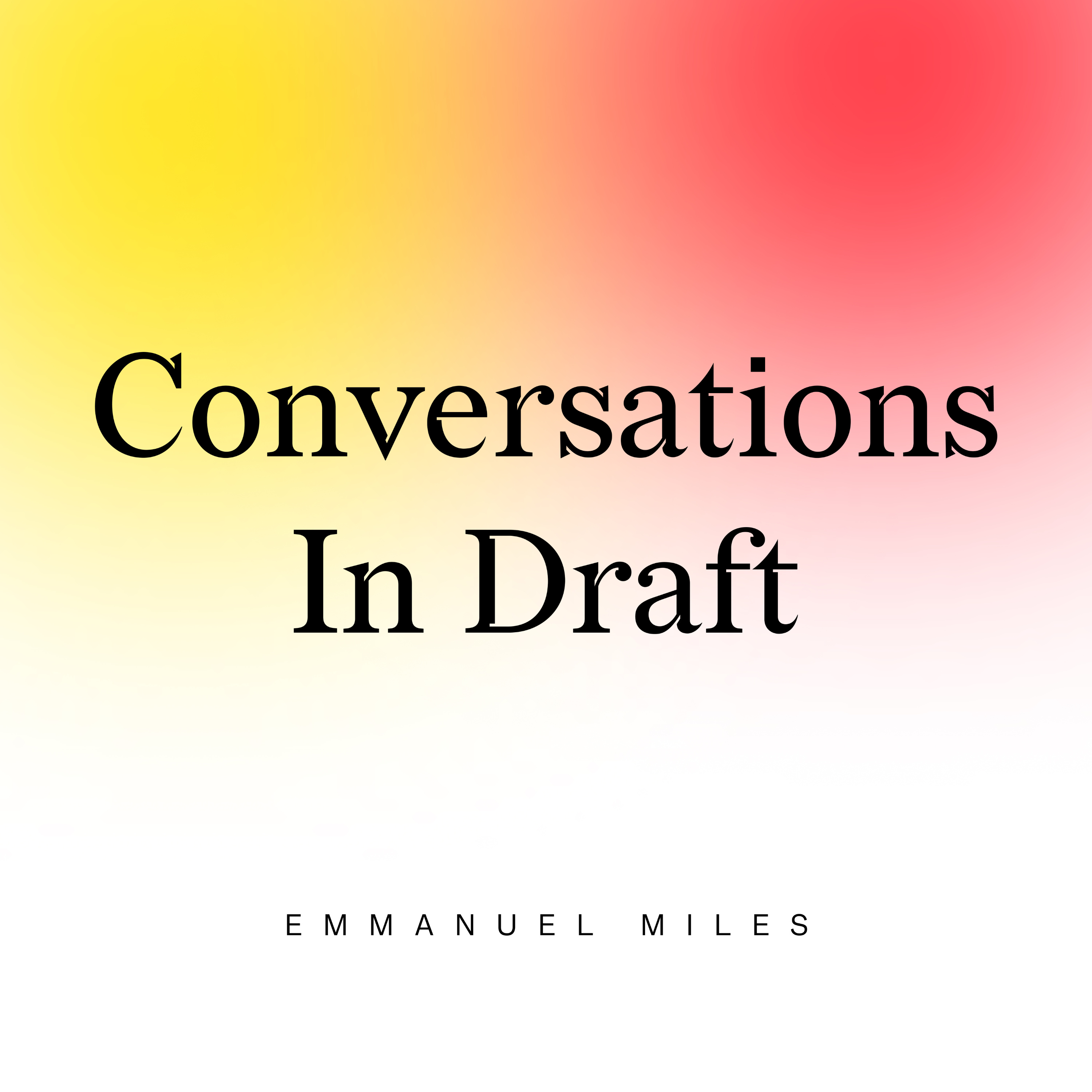 Conversations in Draft