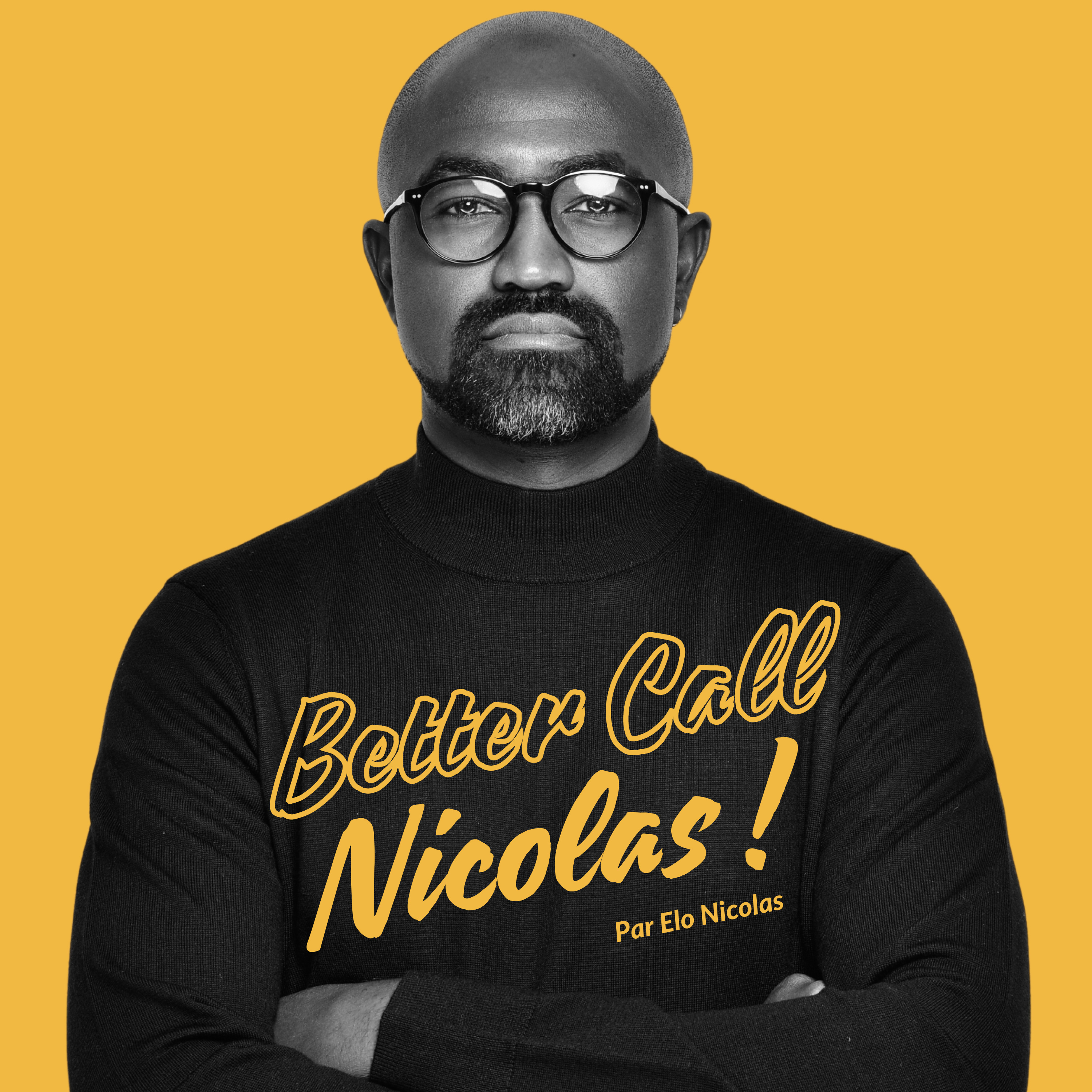 Better Call Nicolas