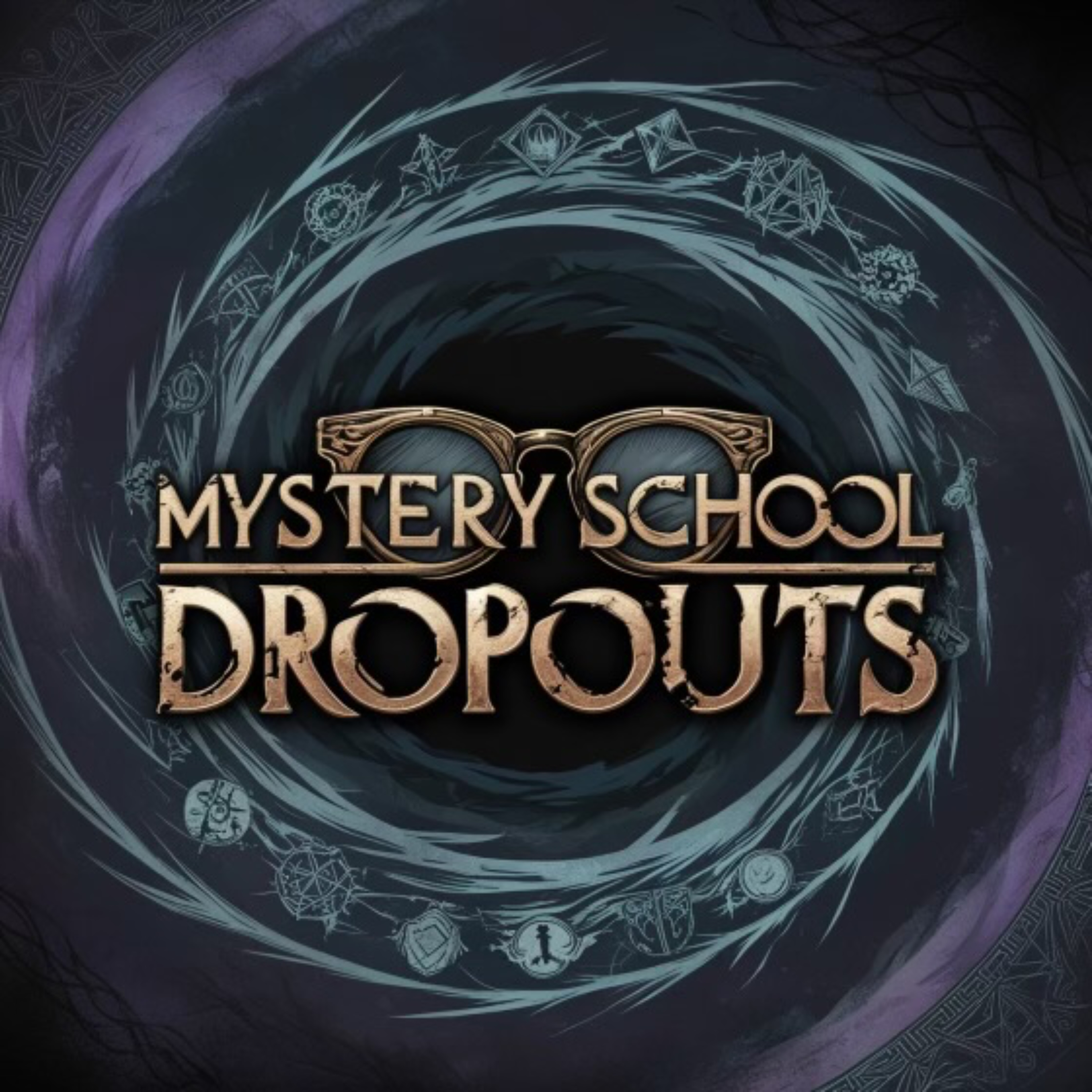 Mystery School Dropouts