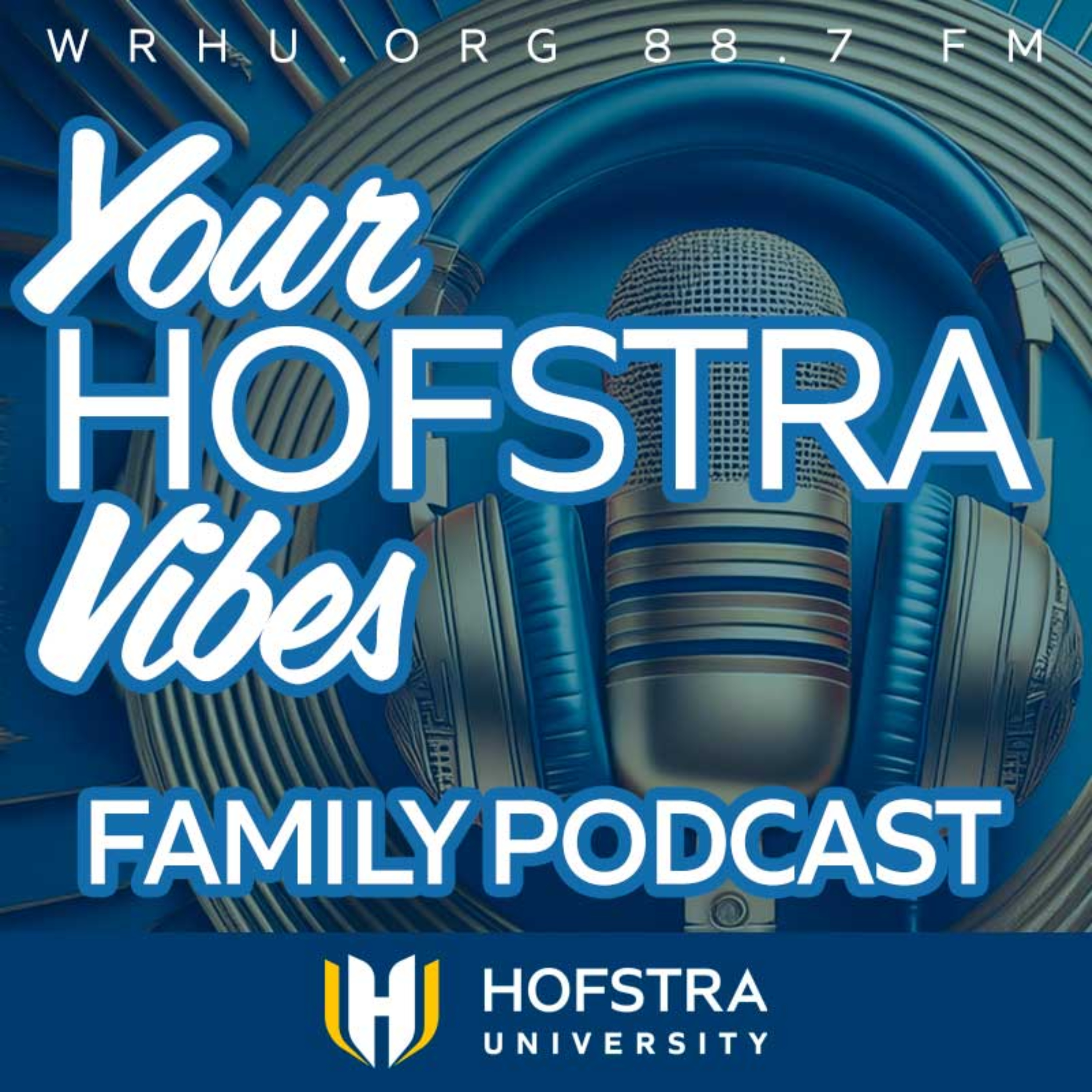 Your Hofstra Vibes: Family Podcast