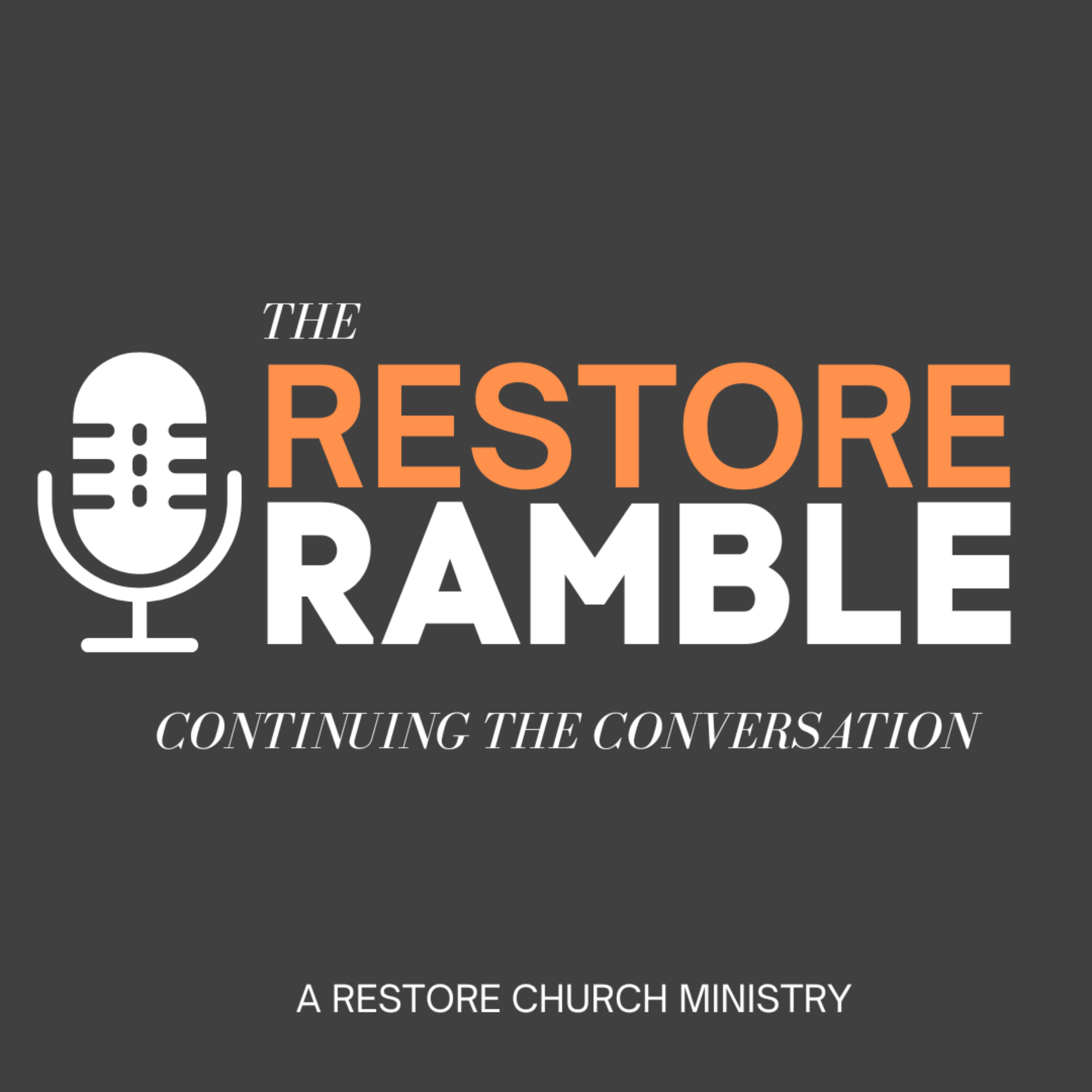 The Restore Ramble podcast artwork