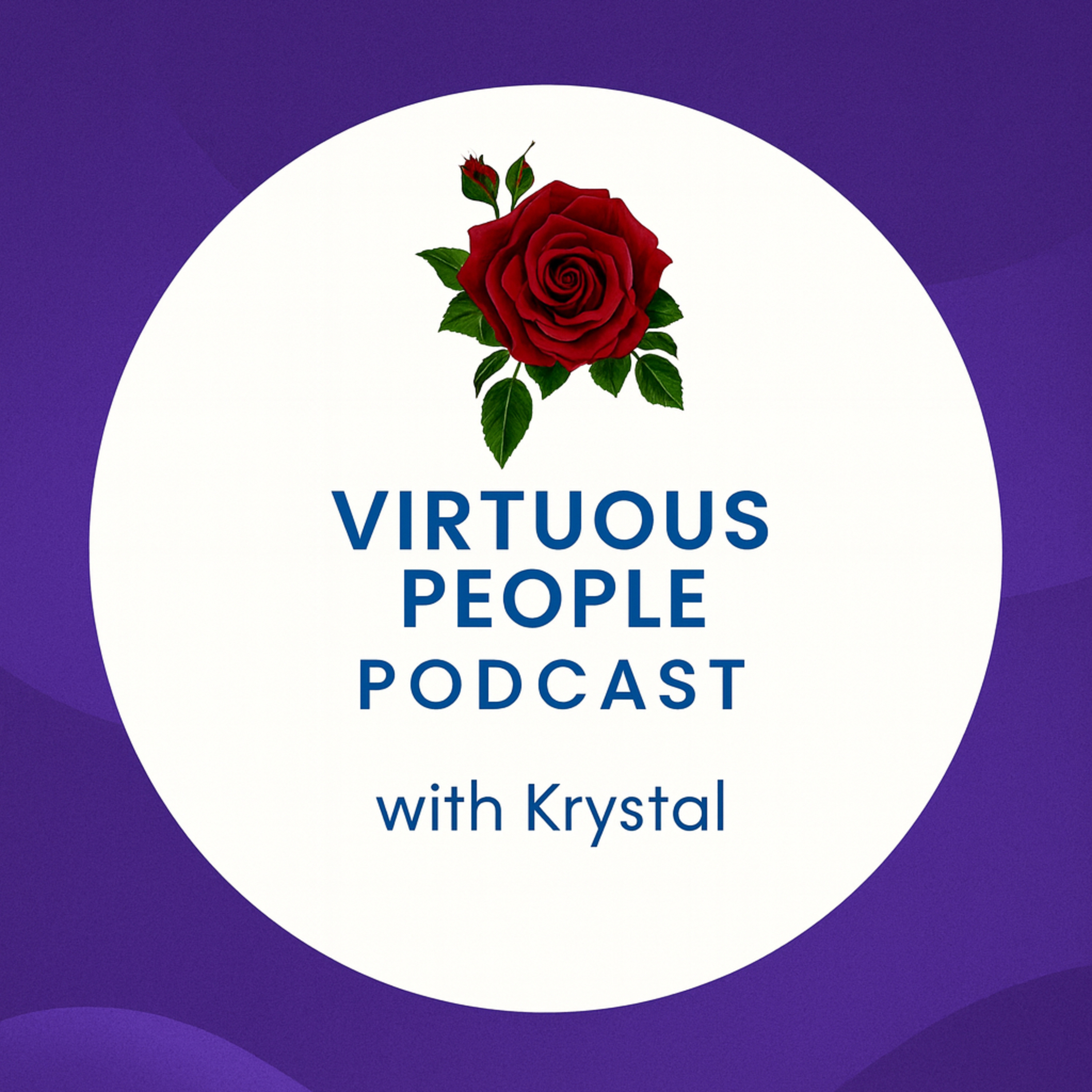 Virtuous People Podcast podcast artwork