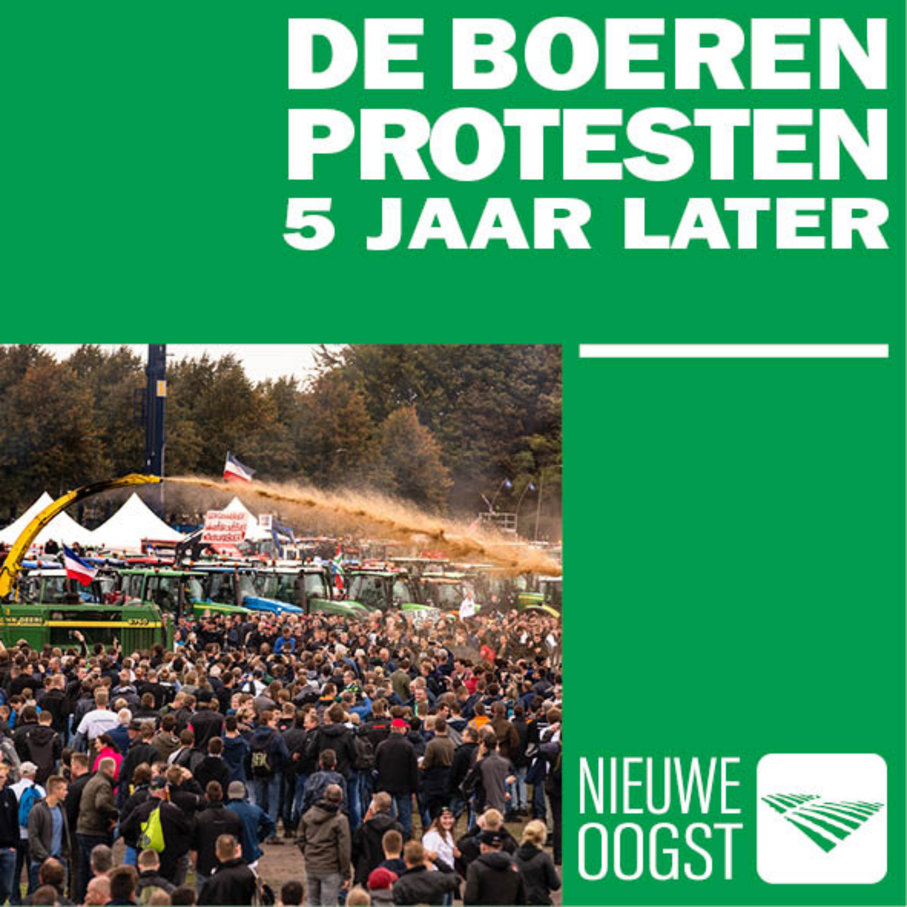 De Boerenprotesten - 5 jaar later podcast artwork