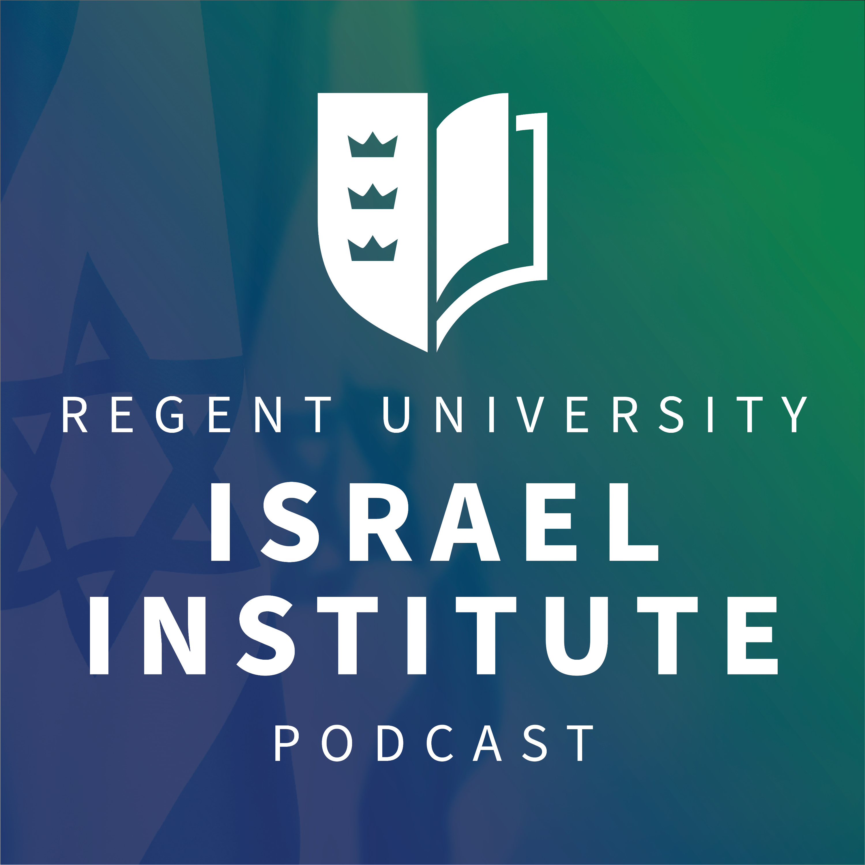 Regent Israel Institute Podcast
