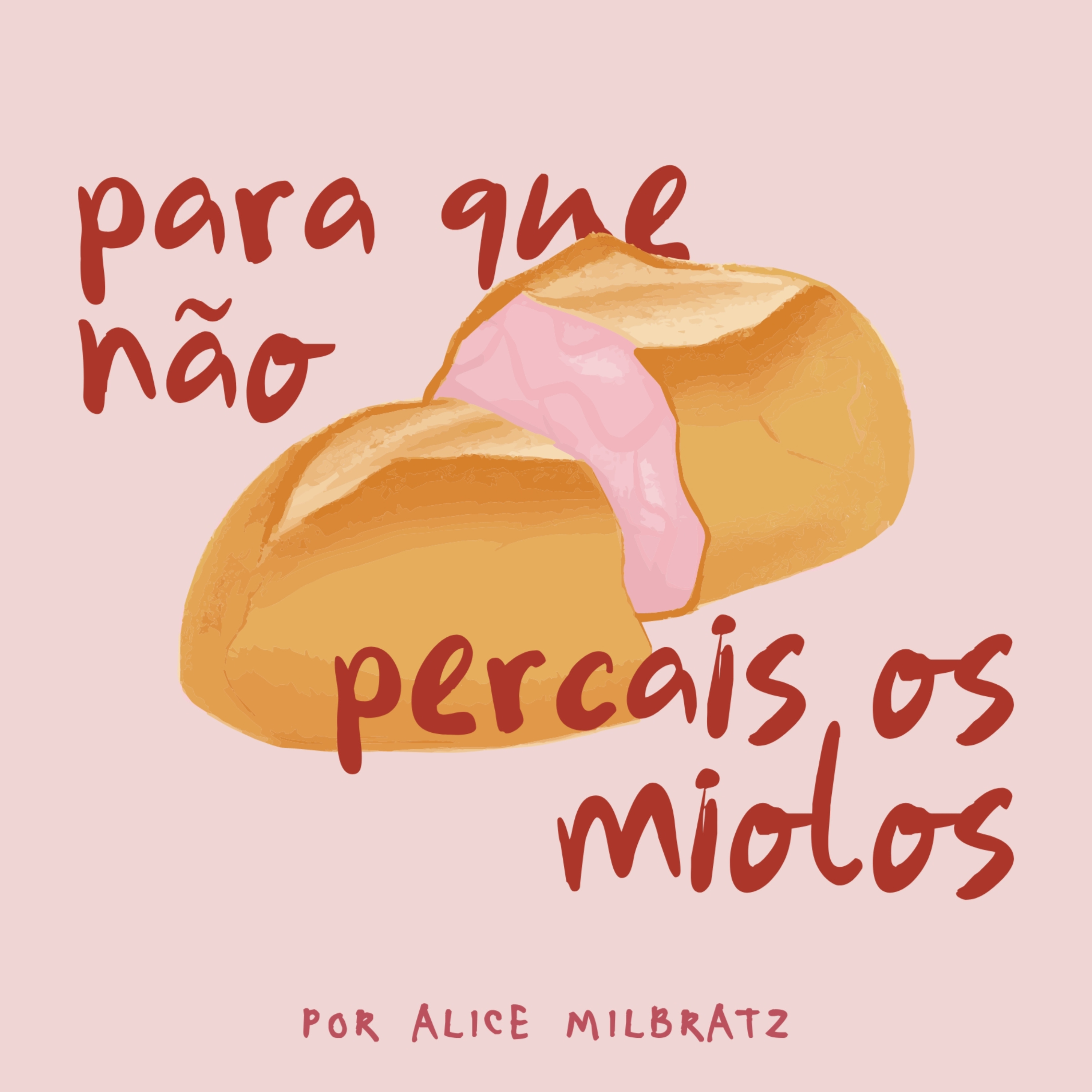 Para que Não Percais os Miolos