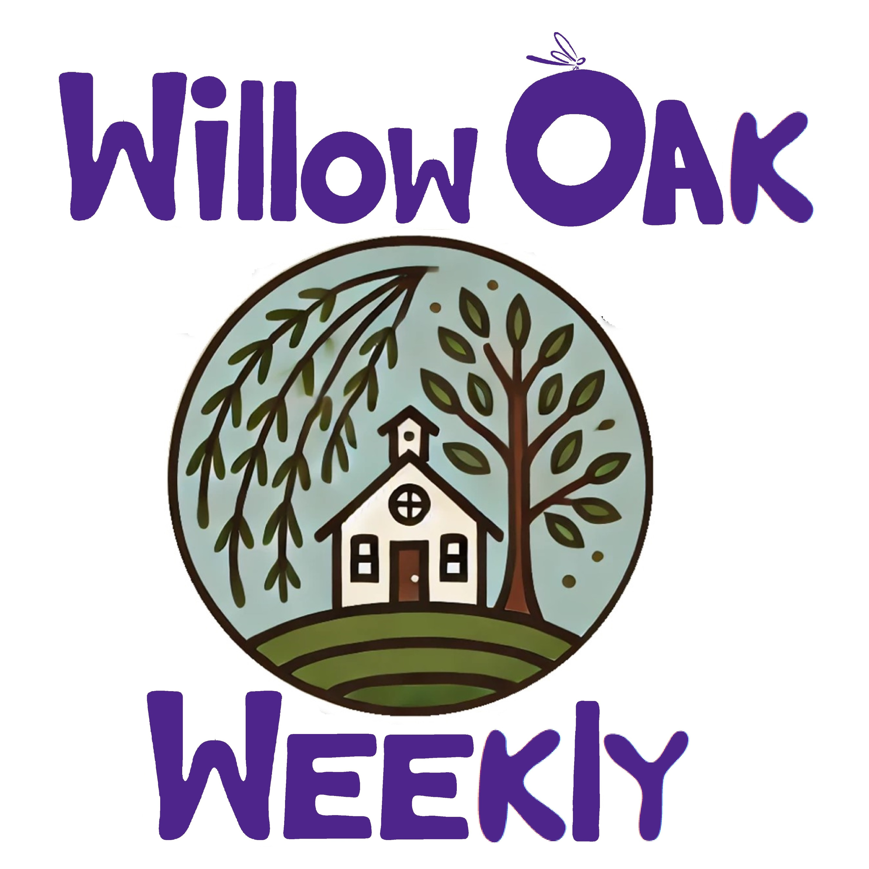 Willow Oak Weekly