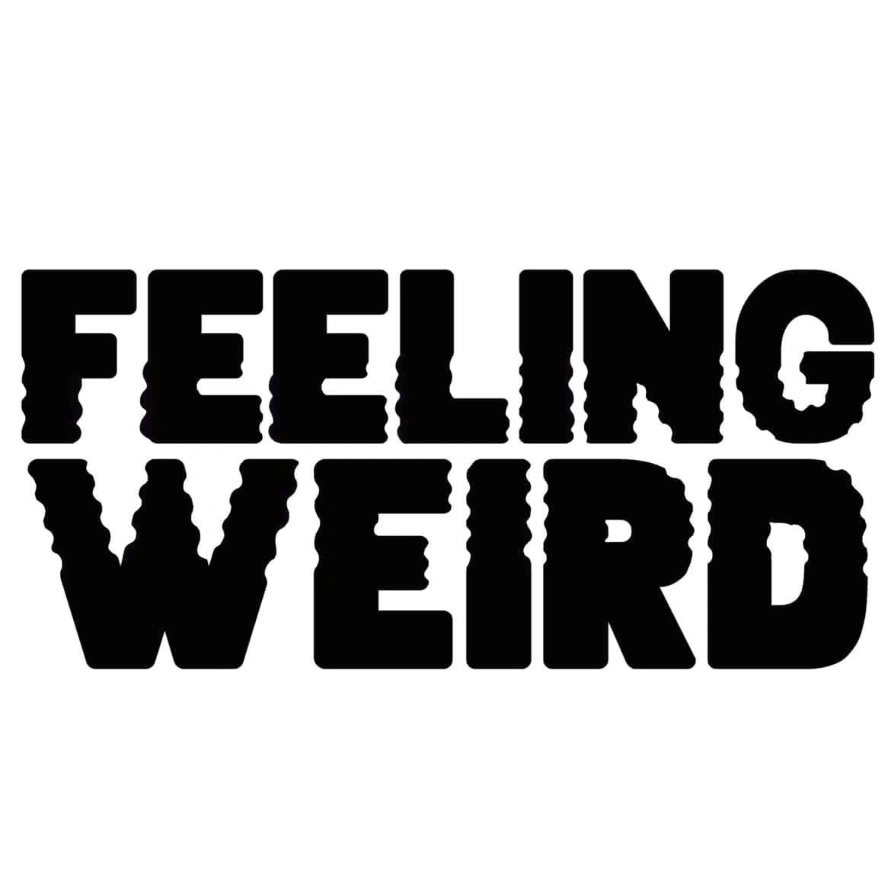 Feeling Weird with Katherine Gorham