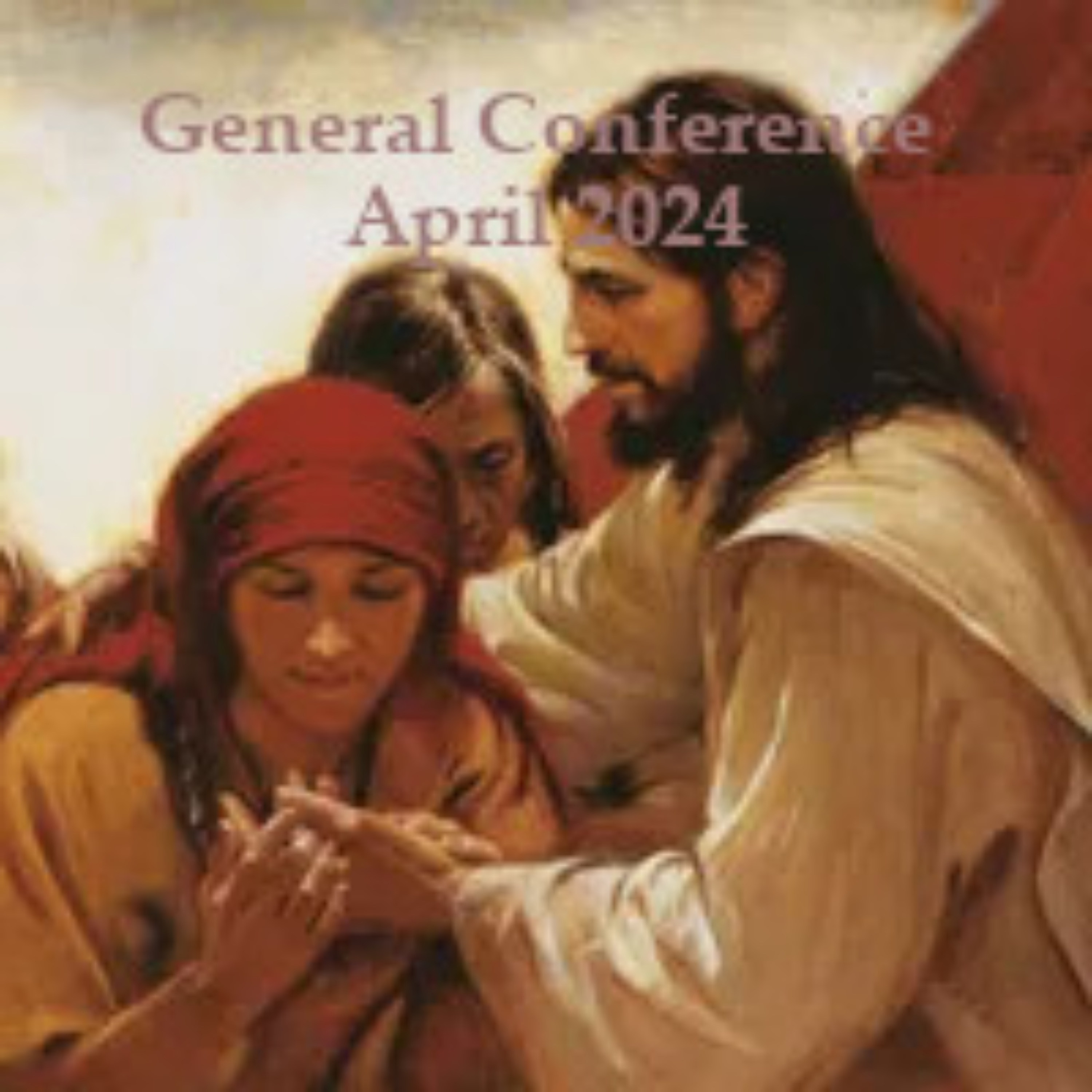 194th Annual General Conference of The Church of Jesus Christ of Latter-day Saints podcast artwork