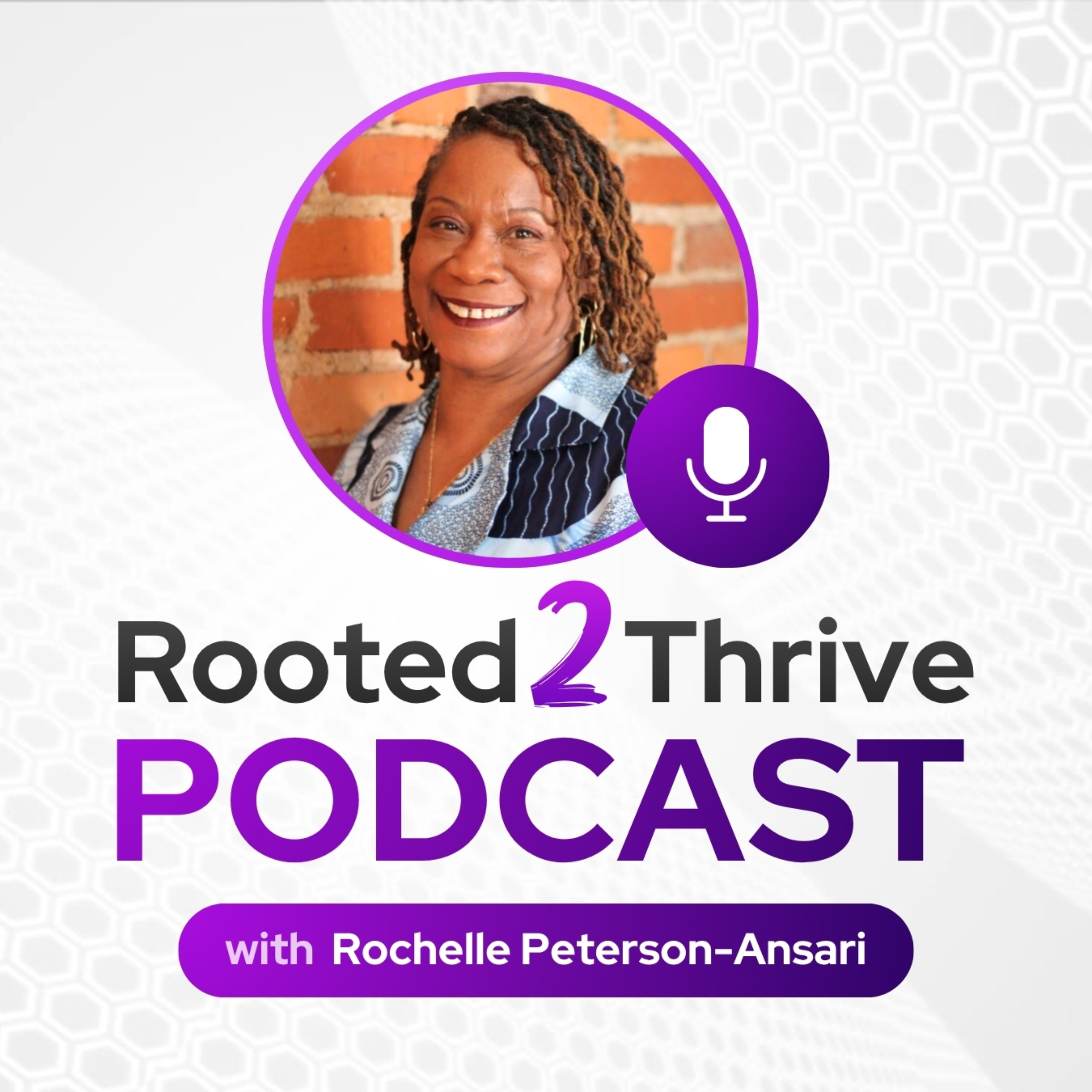 Rooted2Thrive:Conversations That Elevate Our Humanity