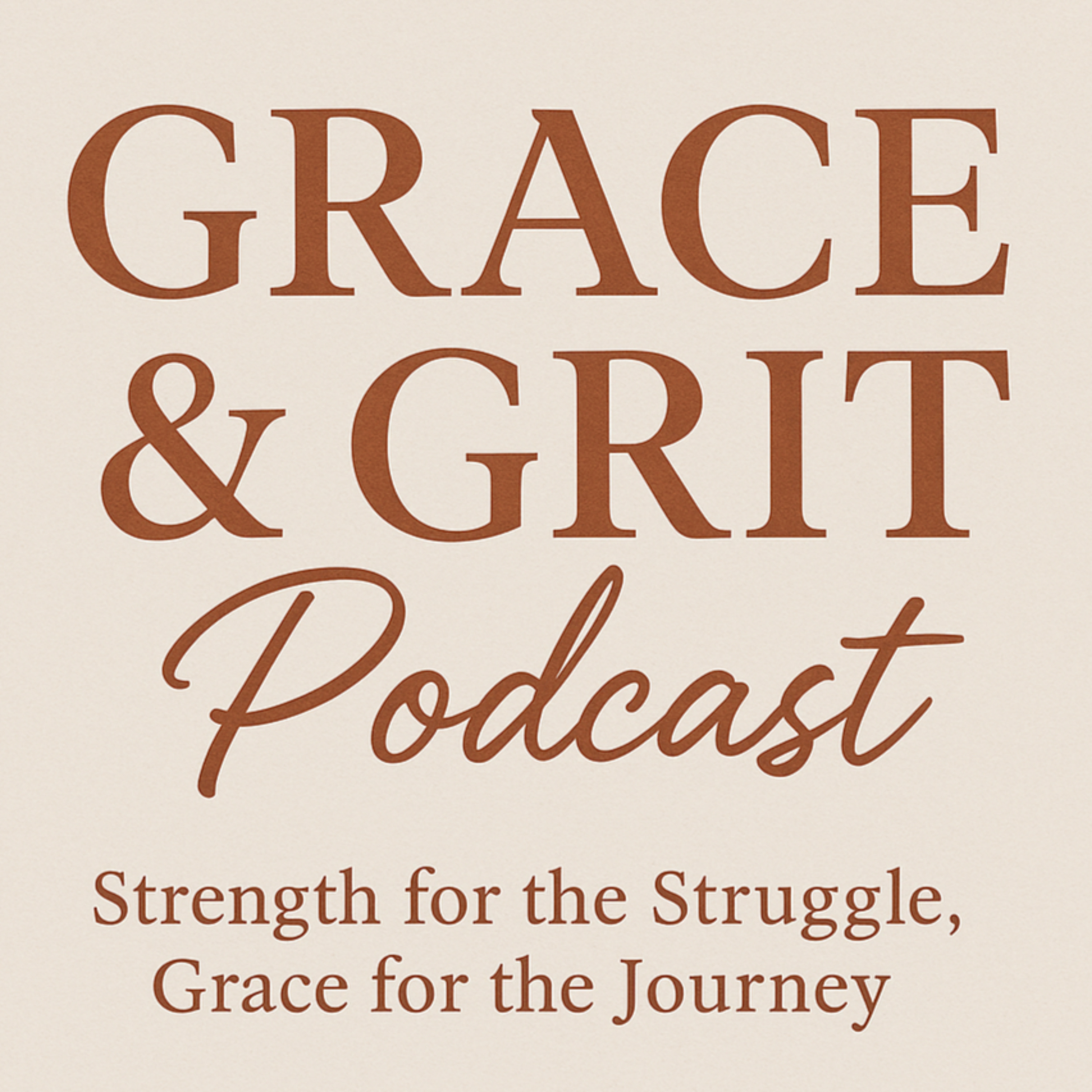 Grace & Grit Podcast podcast artwork