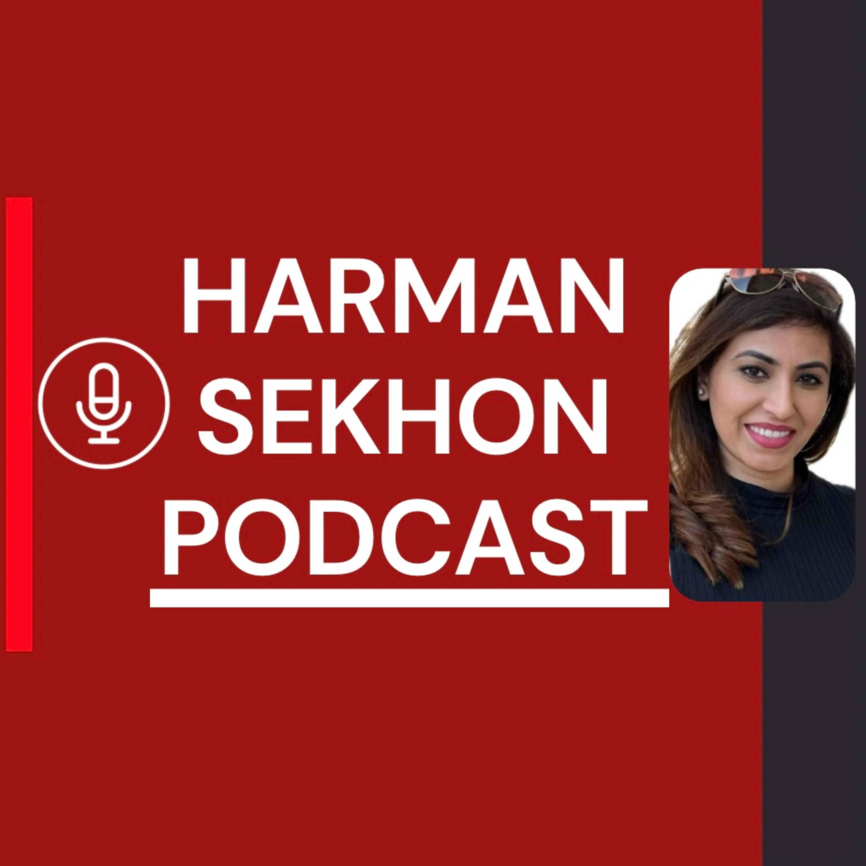 The Harman Sekhon Podcast podcast artwork