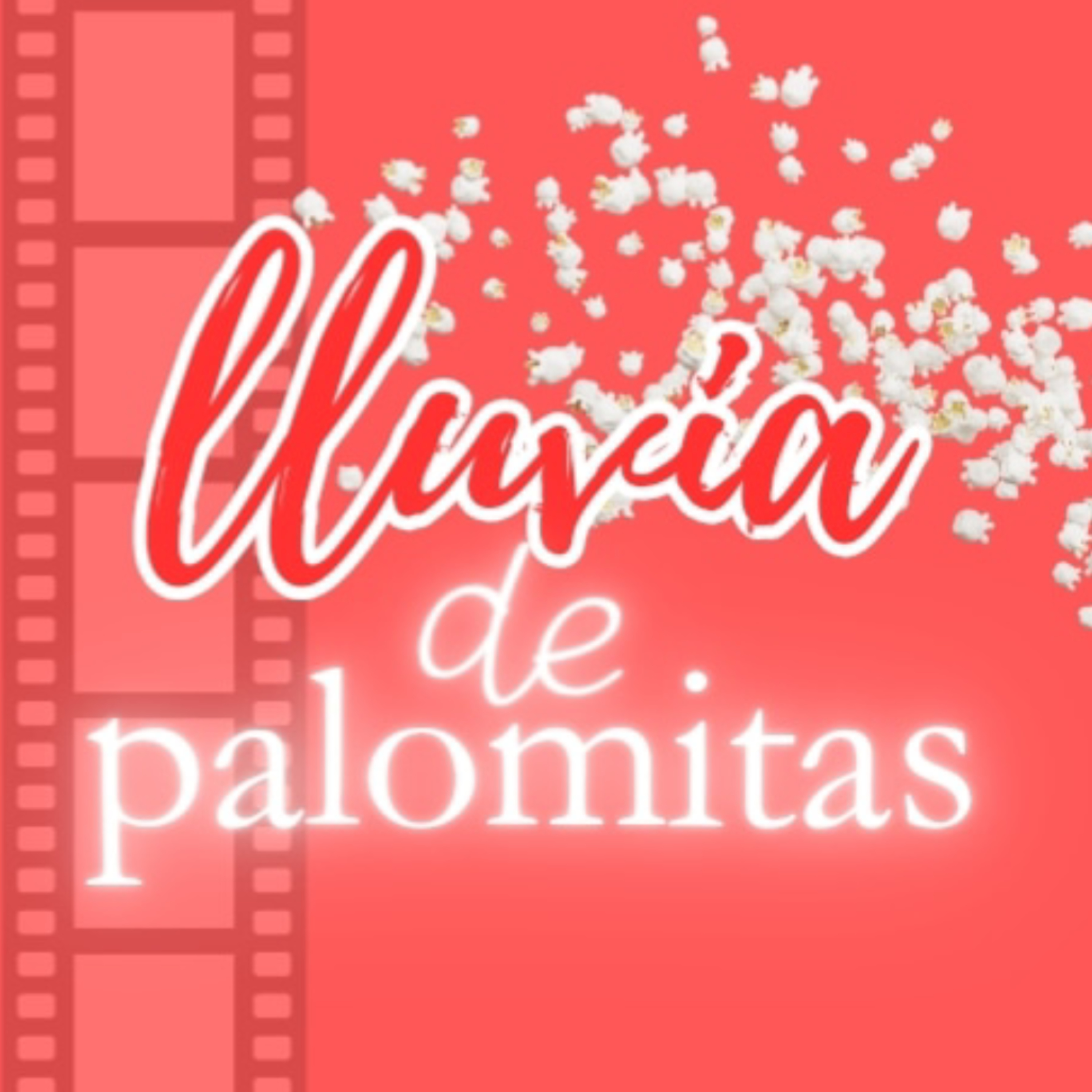 Lluvia de Palomitas podcast artwork